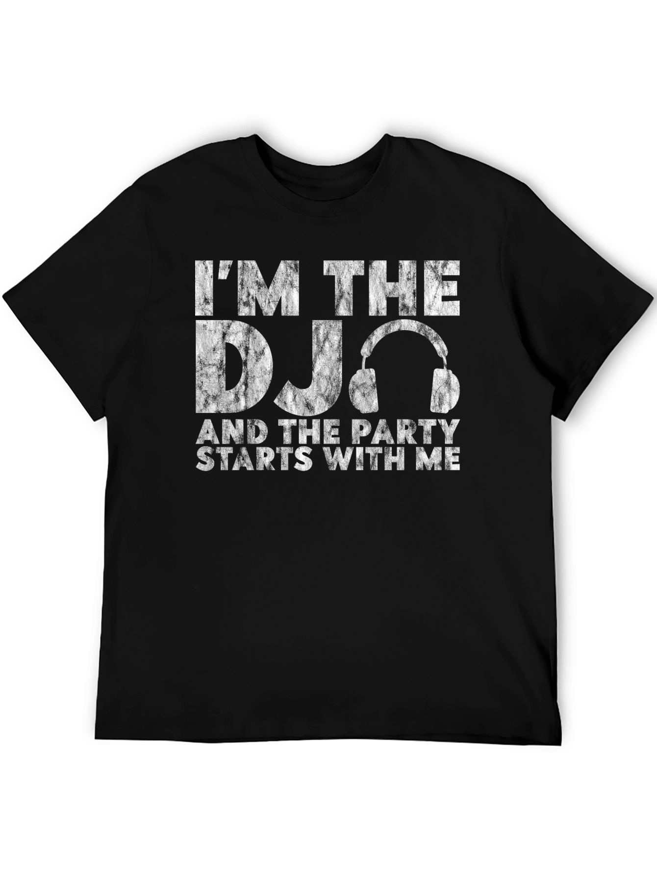 Im the DJ T-Shirt: Party Starter Graphic Tee
