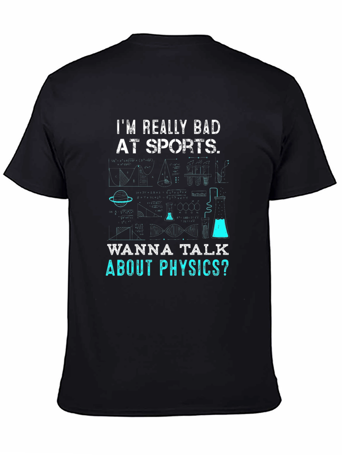 Im Really Bad At Sports Physics T-Shirt