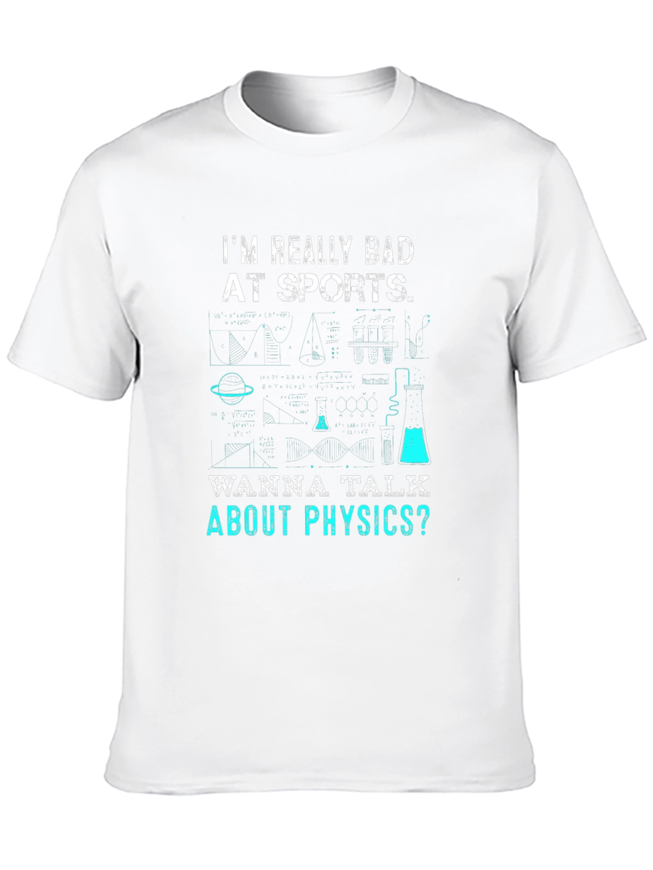 Im Really Bad At Sports Physics T-Shirt