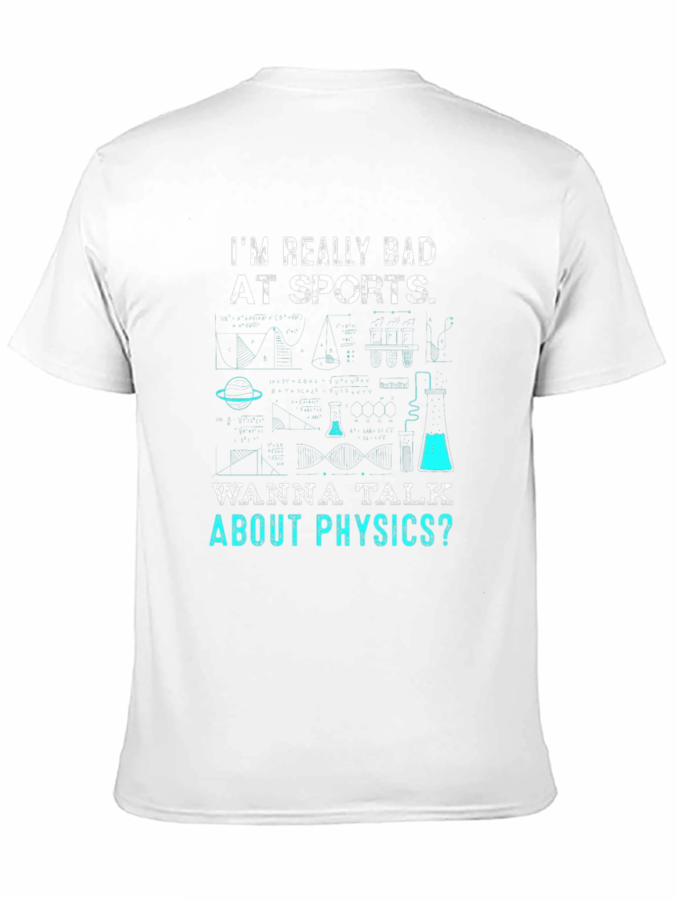 Im Really Bad At Sports Physics T-Shirt