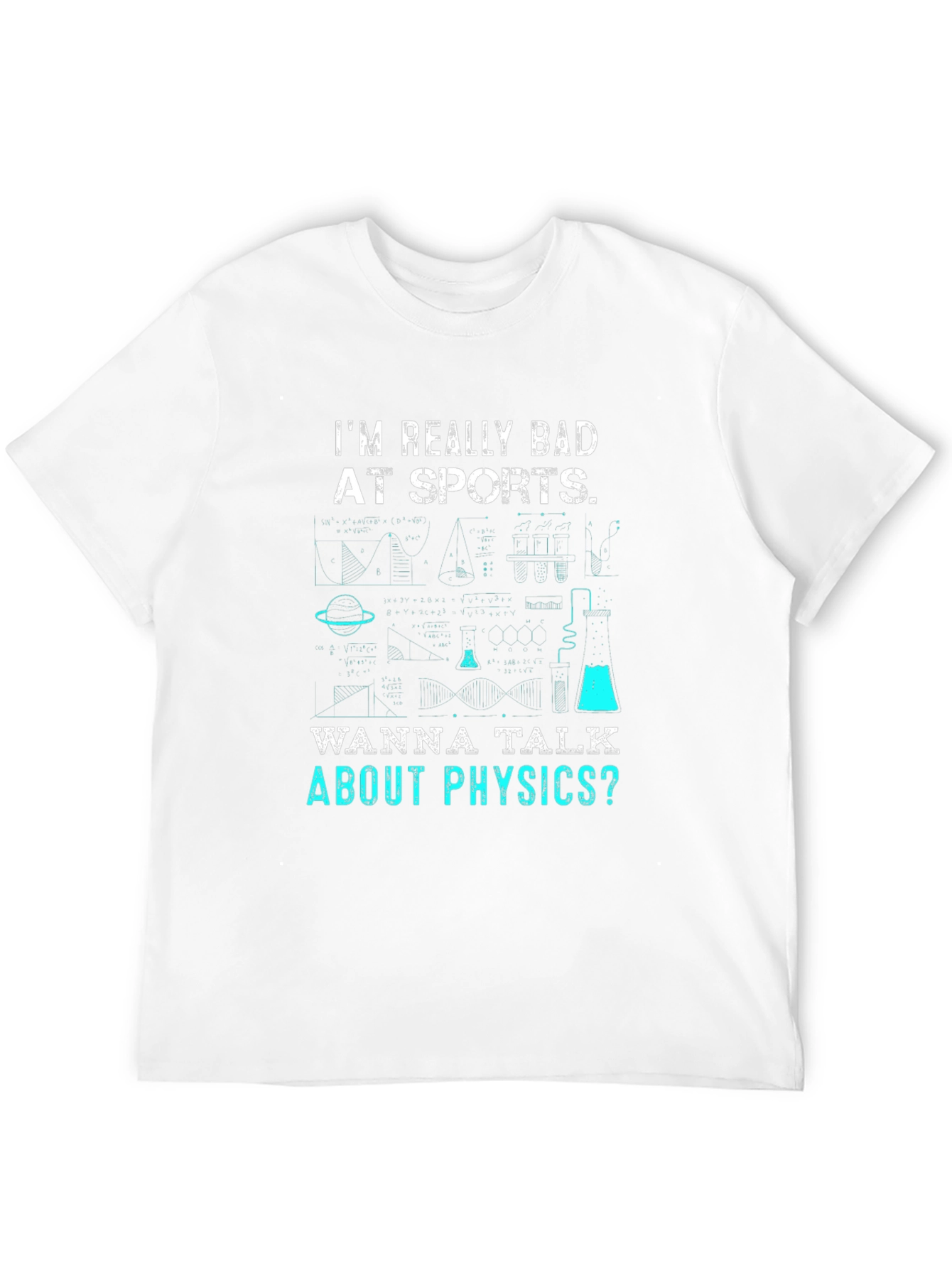 Im Really Bad At Sports Physics T-Shirt