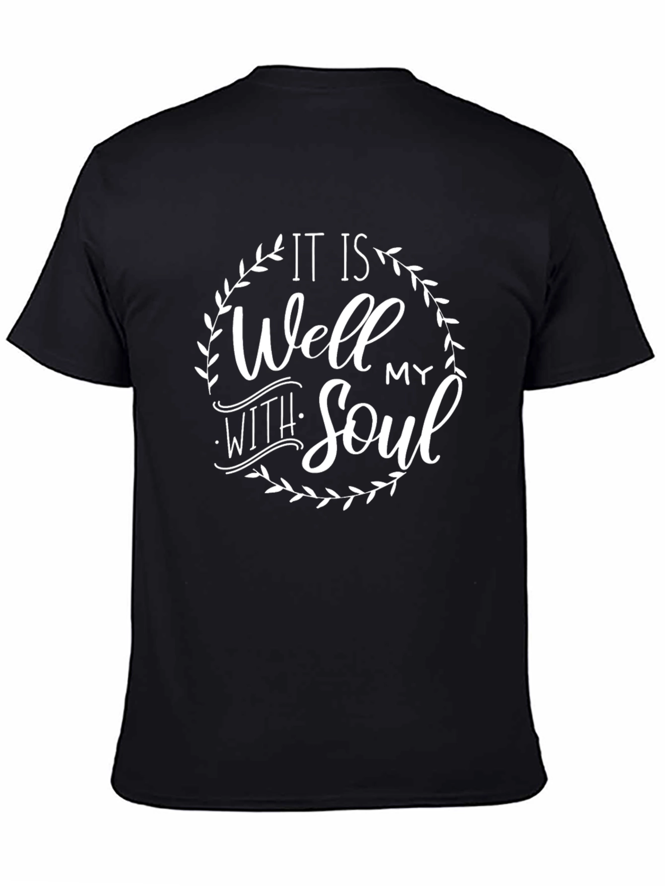 It Is Well With My Soul Black T-Shirt
