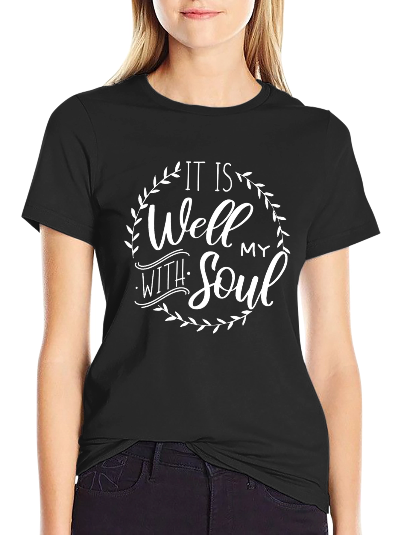 It Is Well With My Soul Black T-Shirt