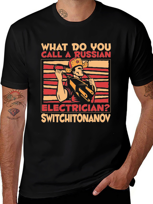 Funny Russian Electrician T-Shirt - Switchitonanov Joke