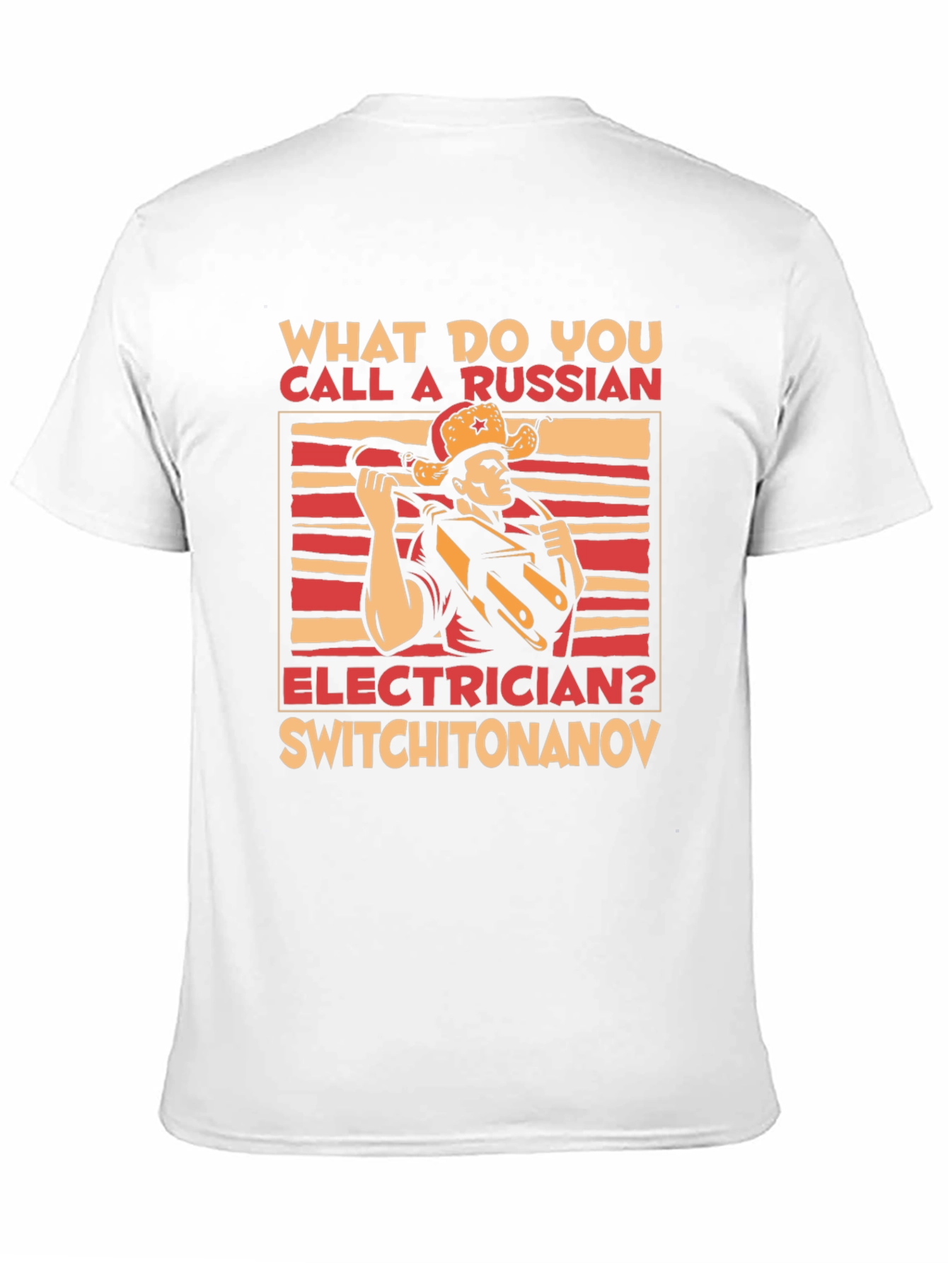 Funny Russian Electrician T-Shirt - Switchitonanov Joke