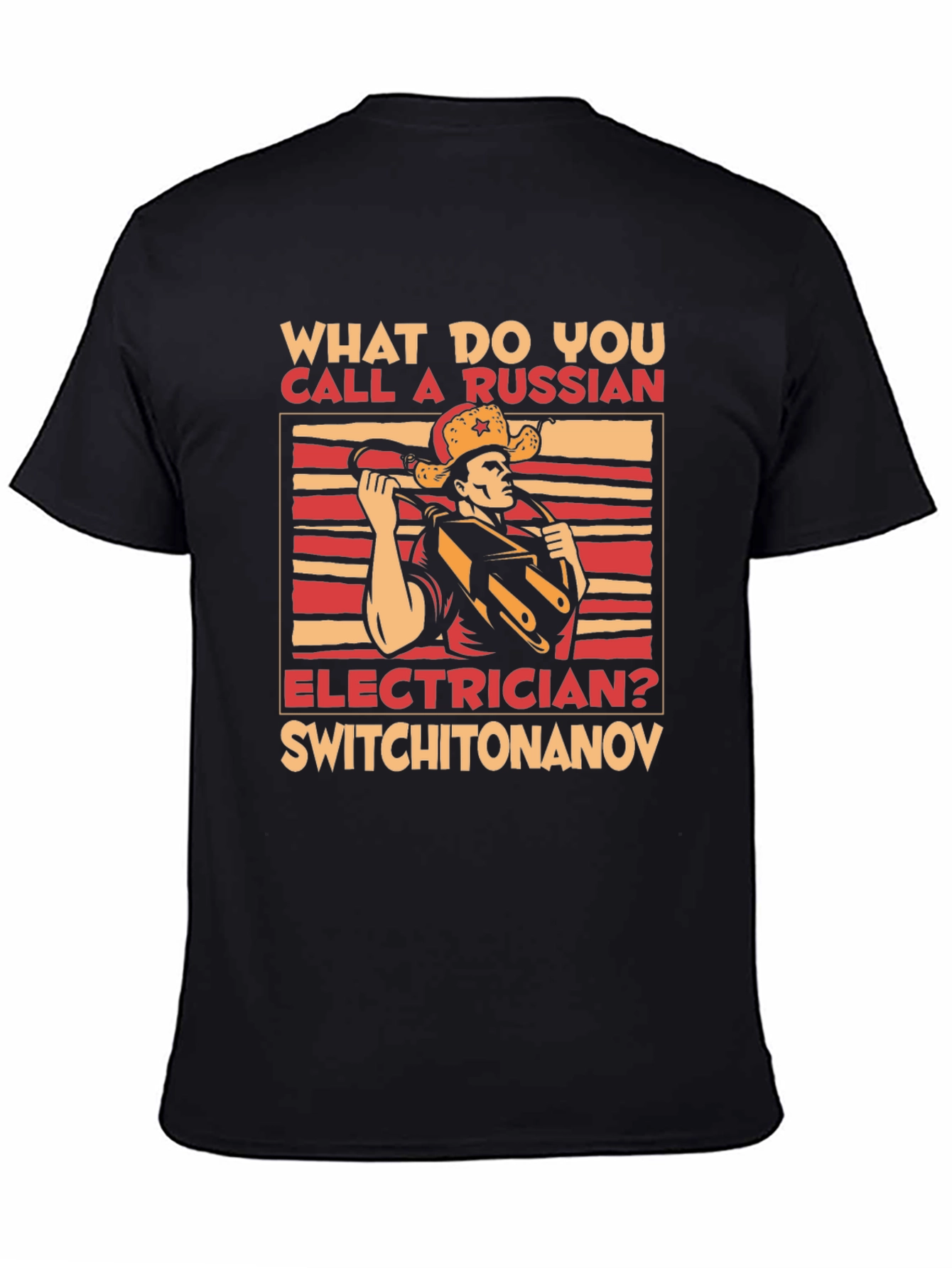 Funny Russian Electrician T-Shirt - Switchitonanov Joke