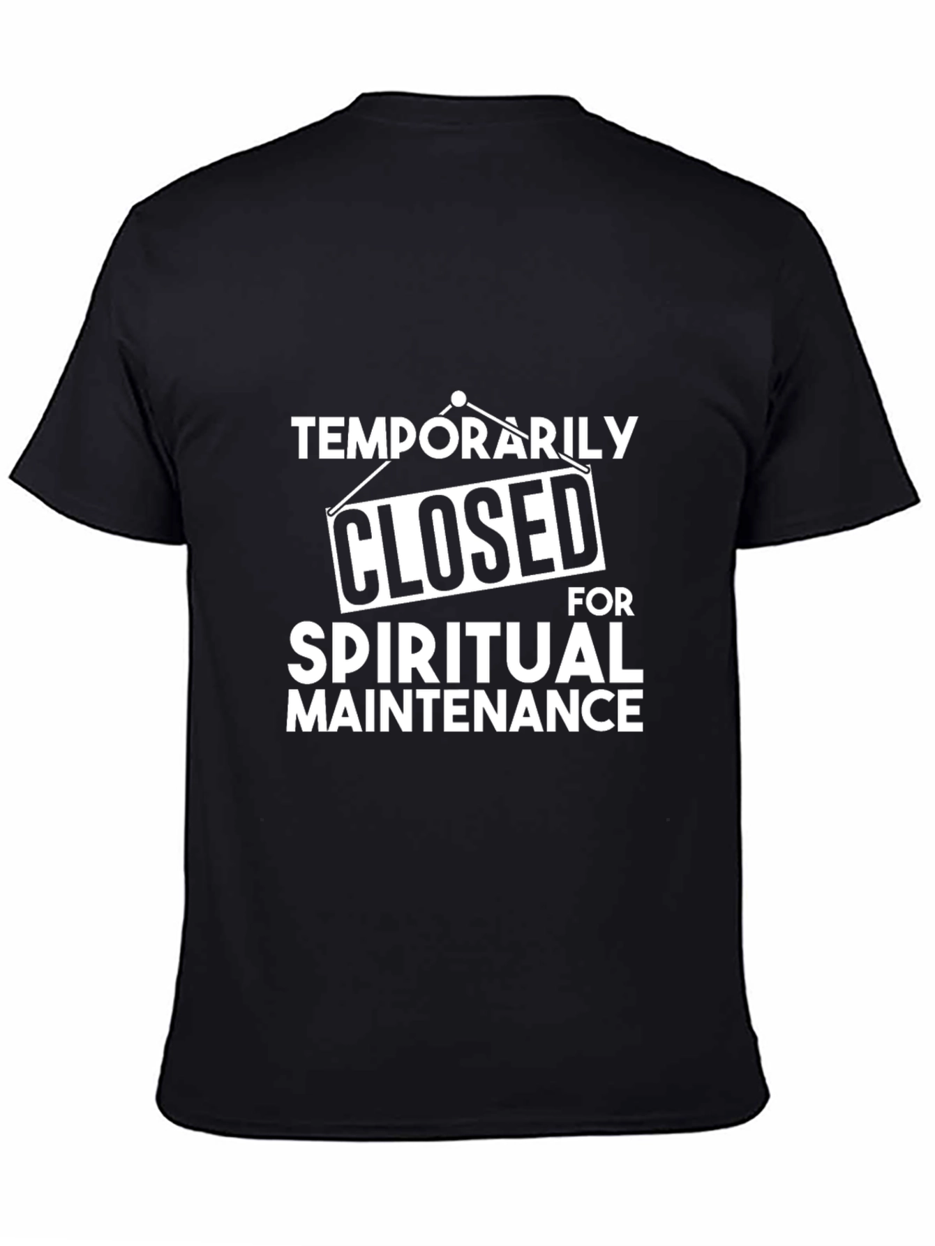 Temporarily Closed Spiritual Maintenance Graphic Tee