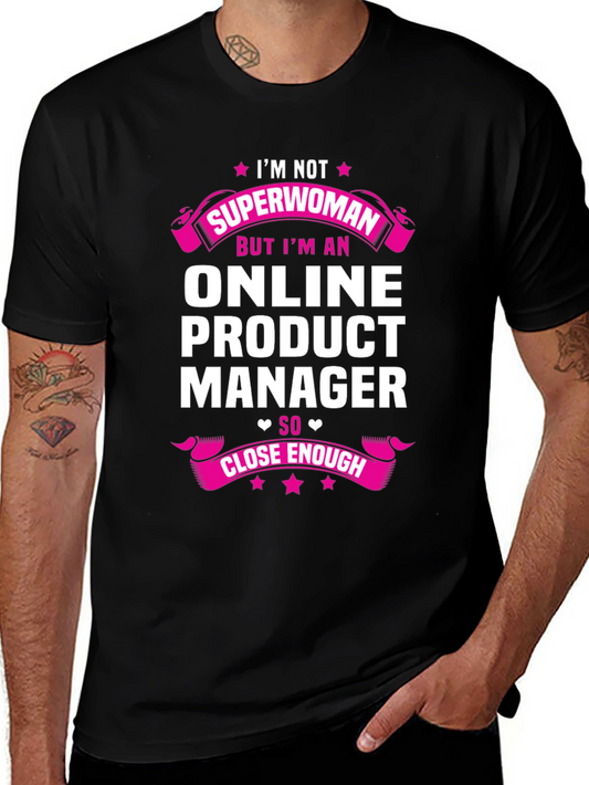 Online Product Manager Funny T-Shirt