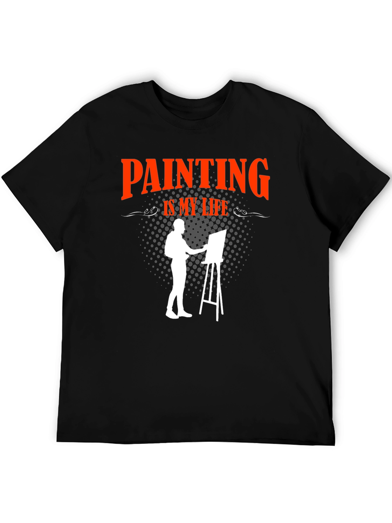 Painting is My Life Black T-Shirt