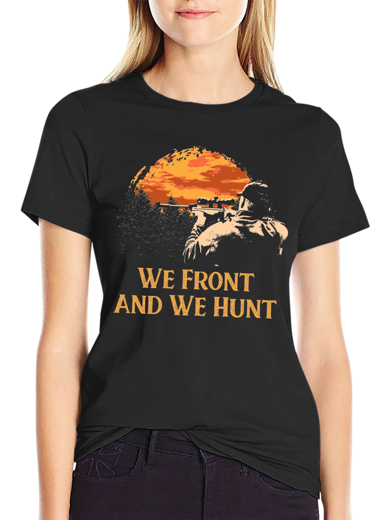 WE FRONT AND WE HUNT Graphic Tee