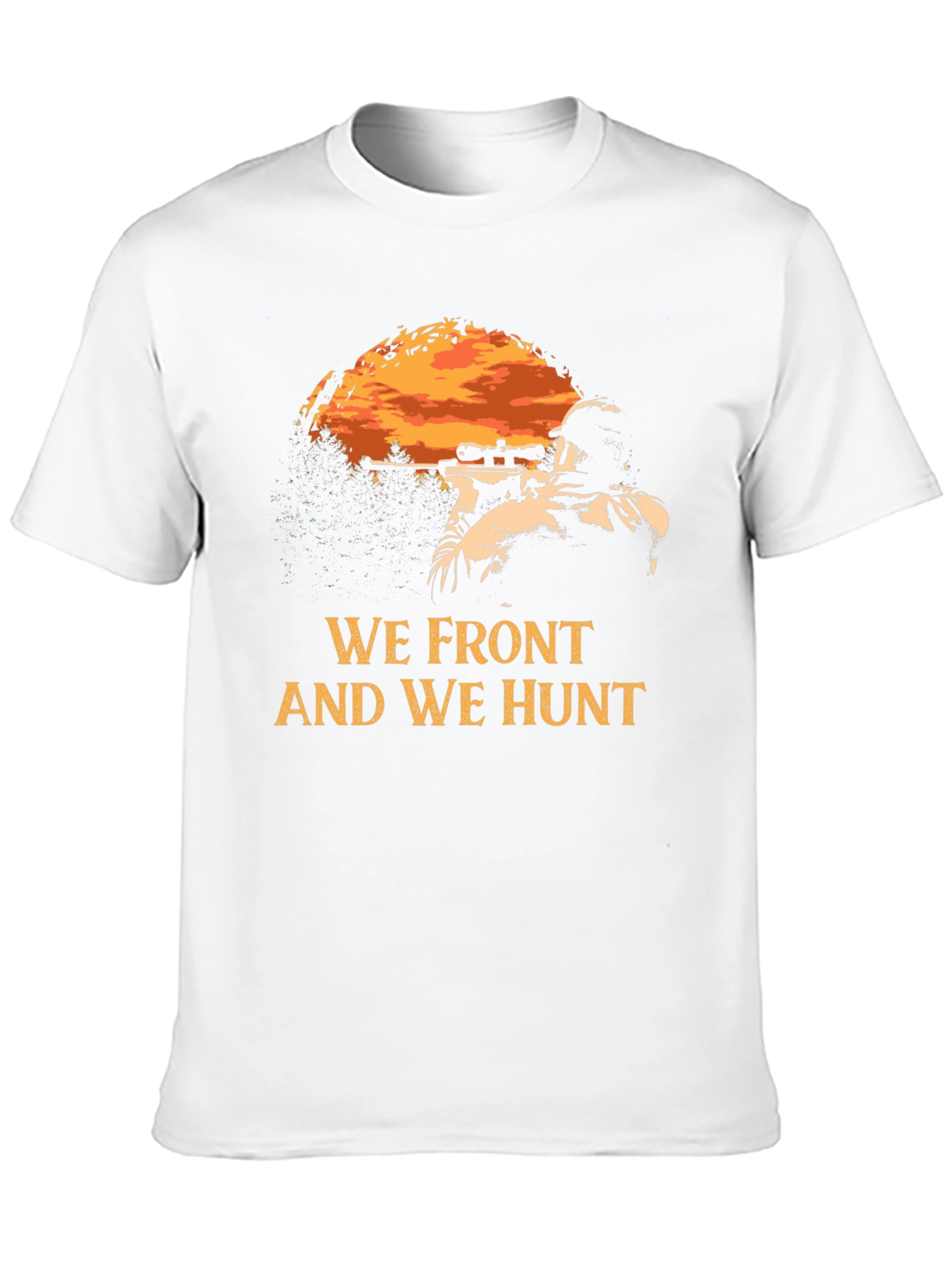 WE FRONT AND WE HUNT Graphic Tee