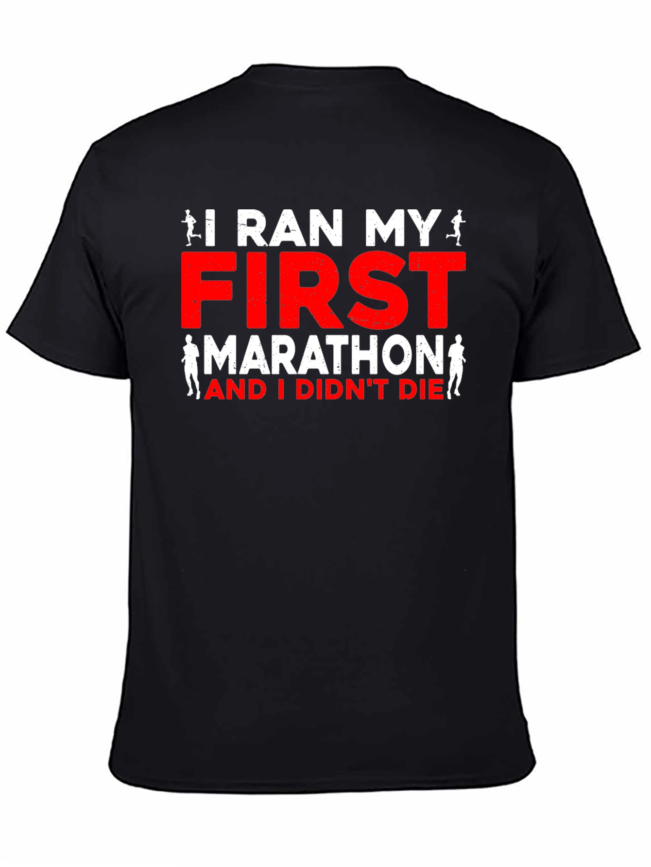 I Ran My First Marathon T-Shirt