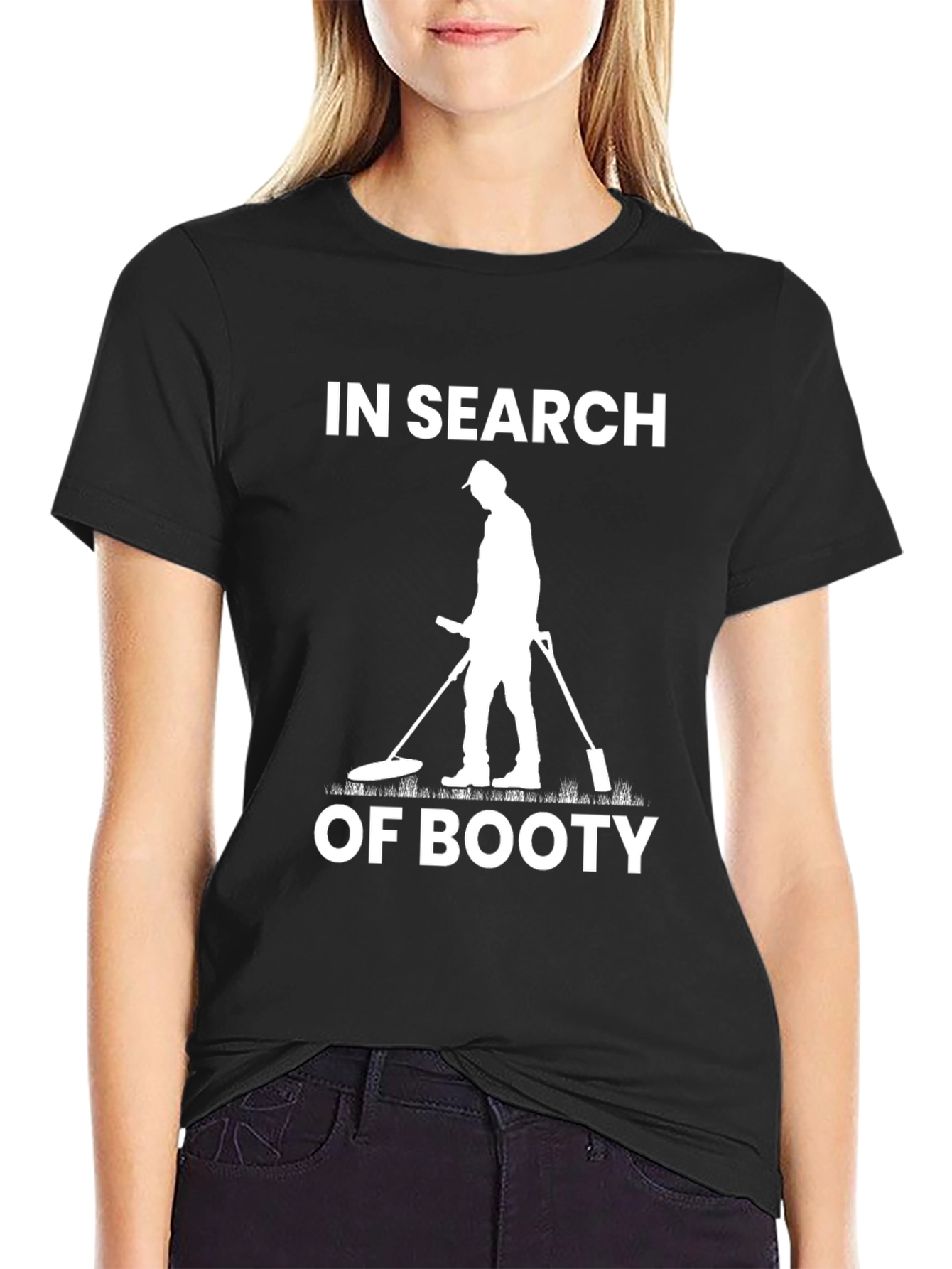 In Search of Booty T-Shirt Metal Detecting Humor