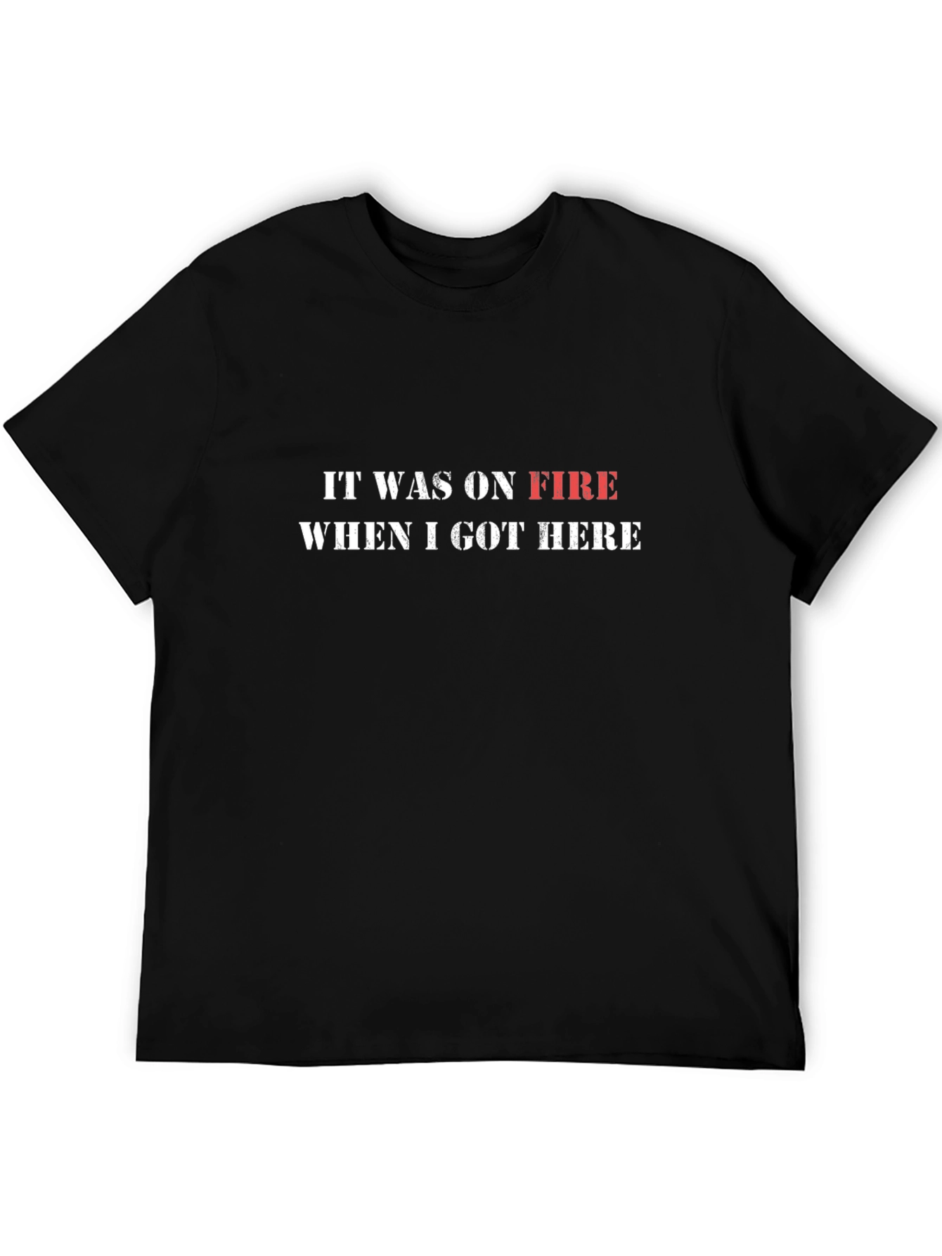 Funny It Was On Fire Graphic Tee