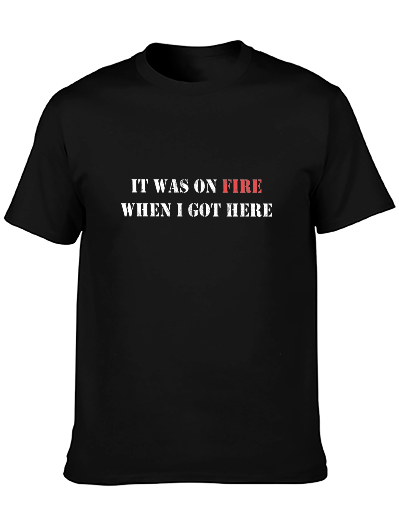 Funny It Was On Fire Graphic Tee