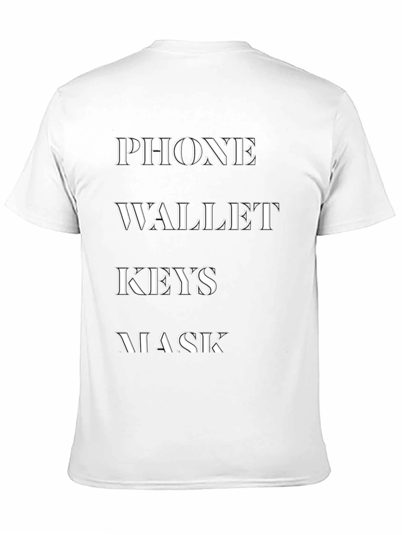 Phone Wallet Keys Mask T-Shirt