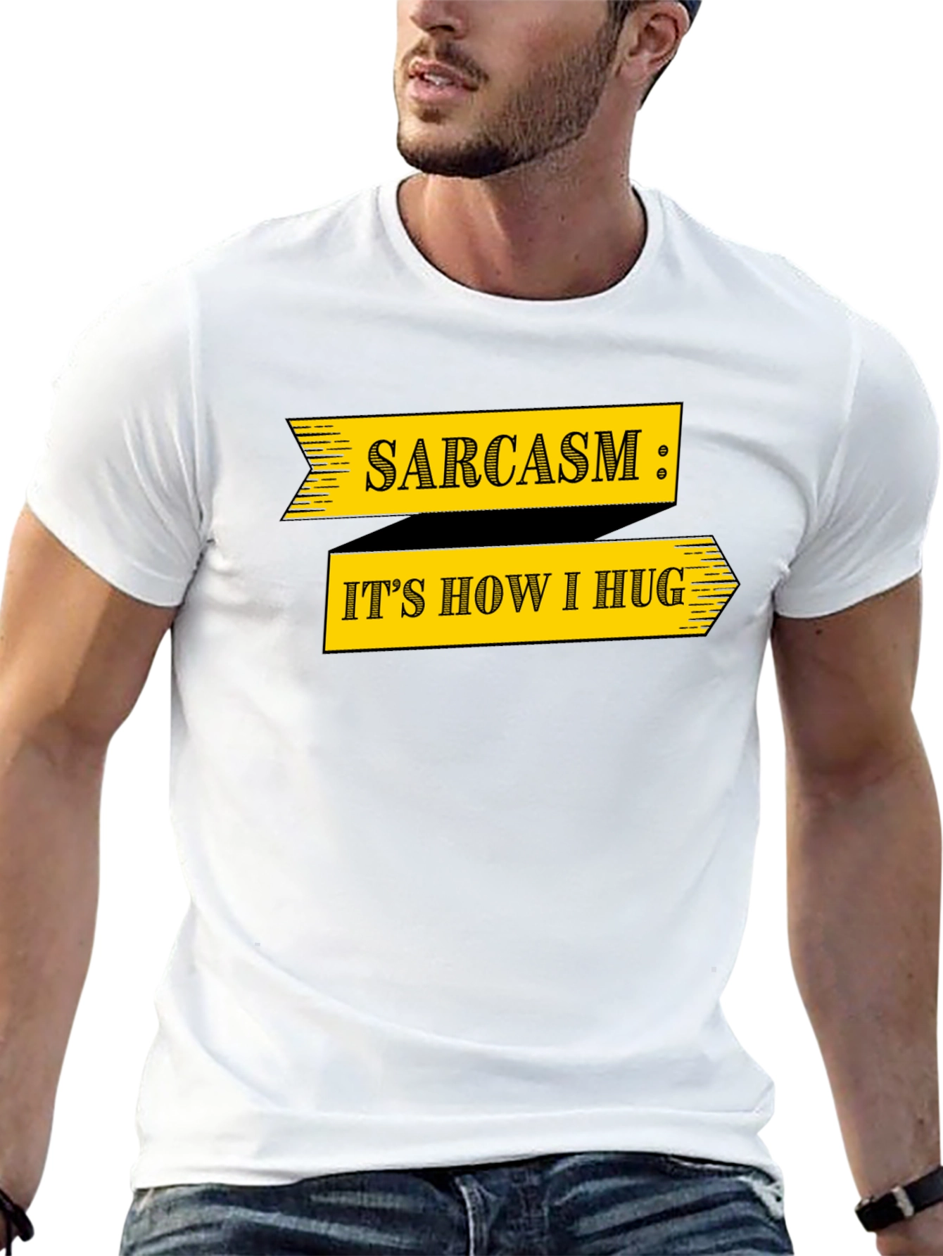Sarcasm T-Shirt: Its How I Hug Funny Graphic Tee
