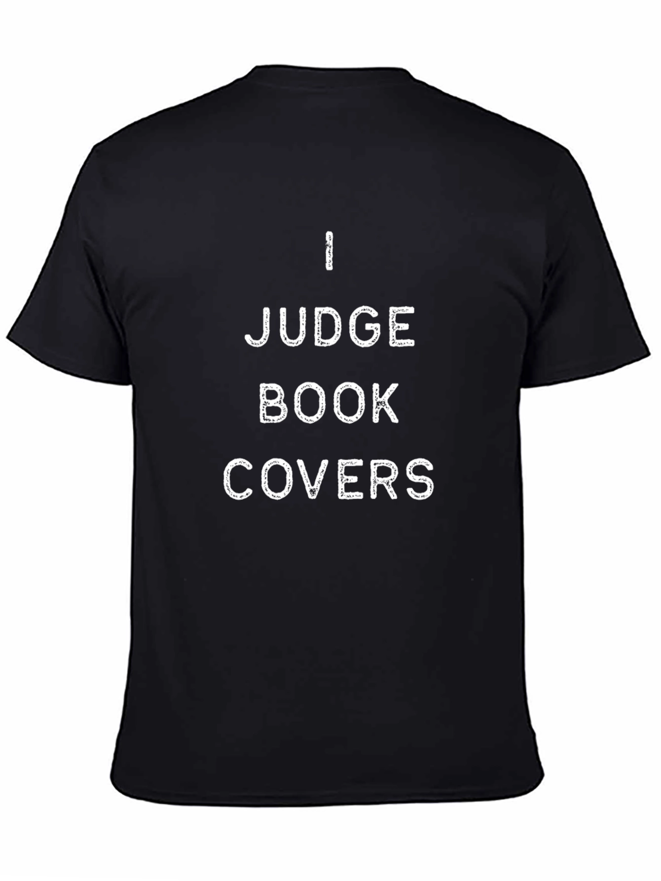 I Judge Book Covers T-Shirt Novelty Graphic Tee