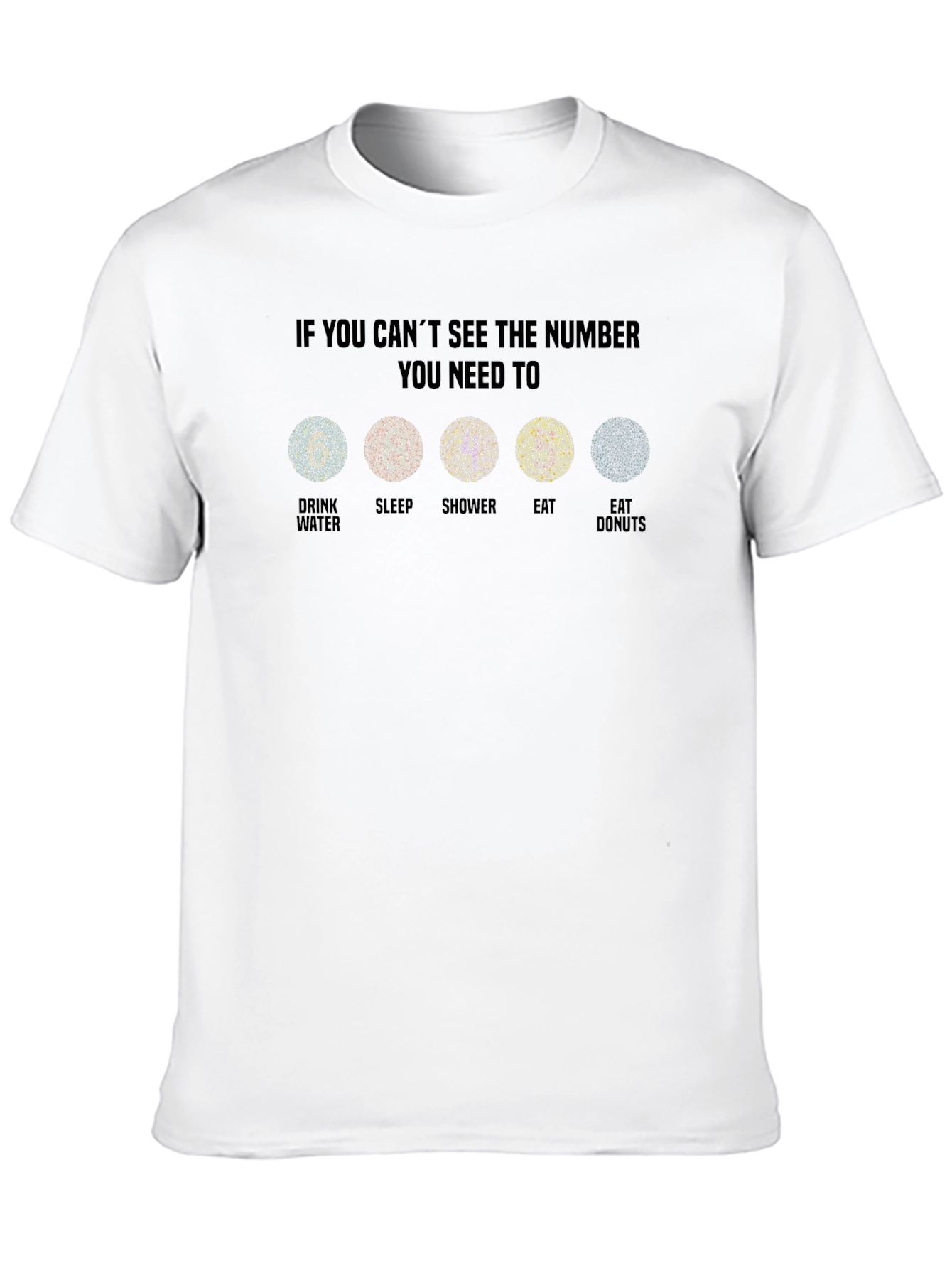 Needs Attention T-Shirt: If You Cant See The Number!