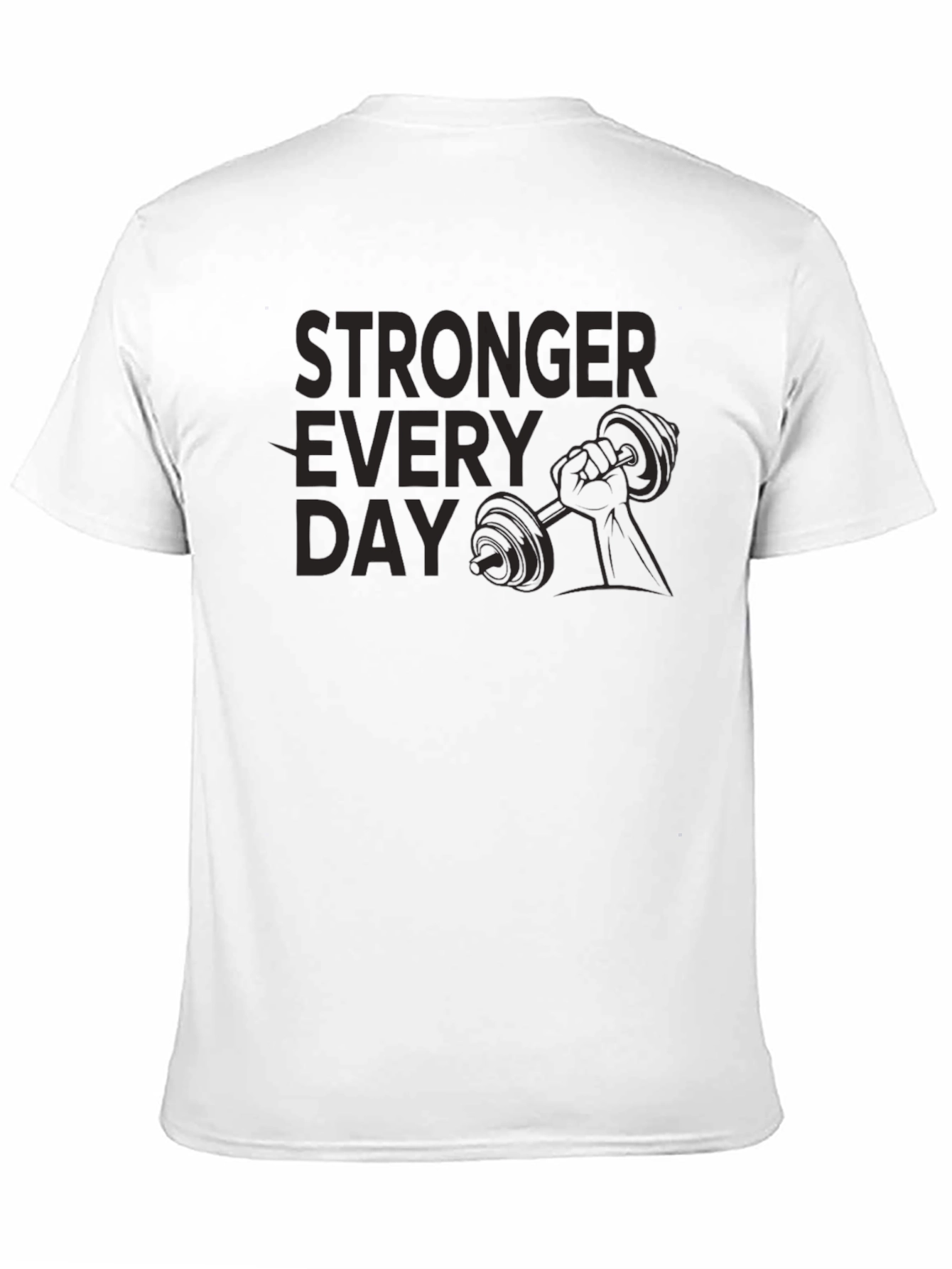 Stronger Every Day Graphic T-Shirt