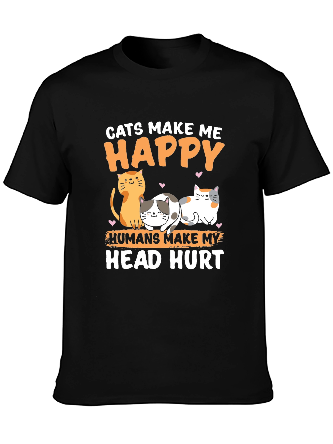 Cats Make Me Happy Graphic T-Shirt