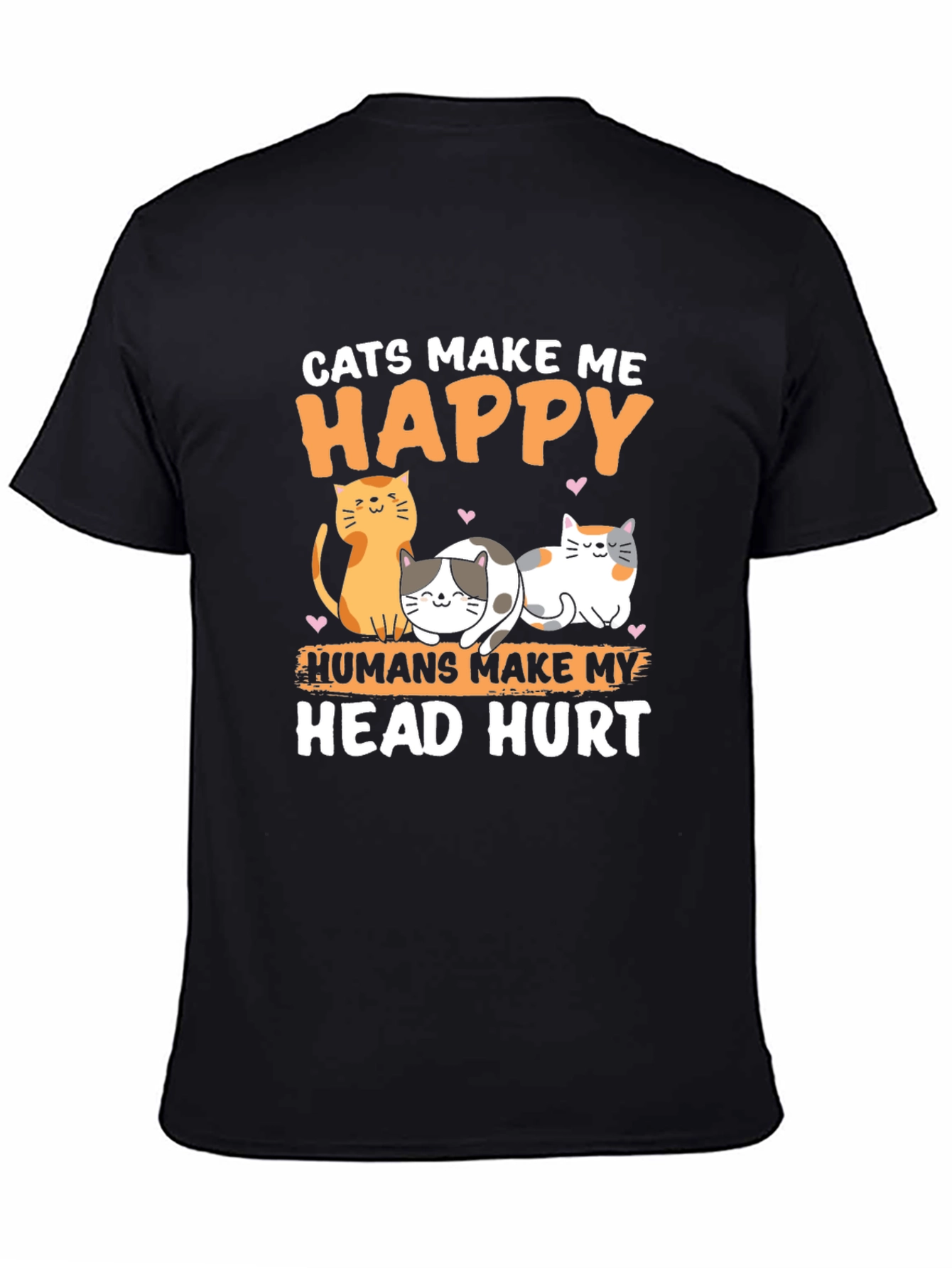 Cats Make Me Happy Graphic T-Shirt