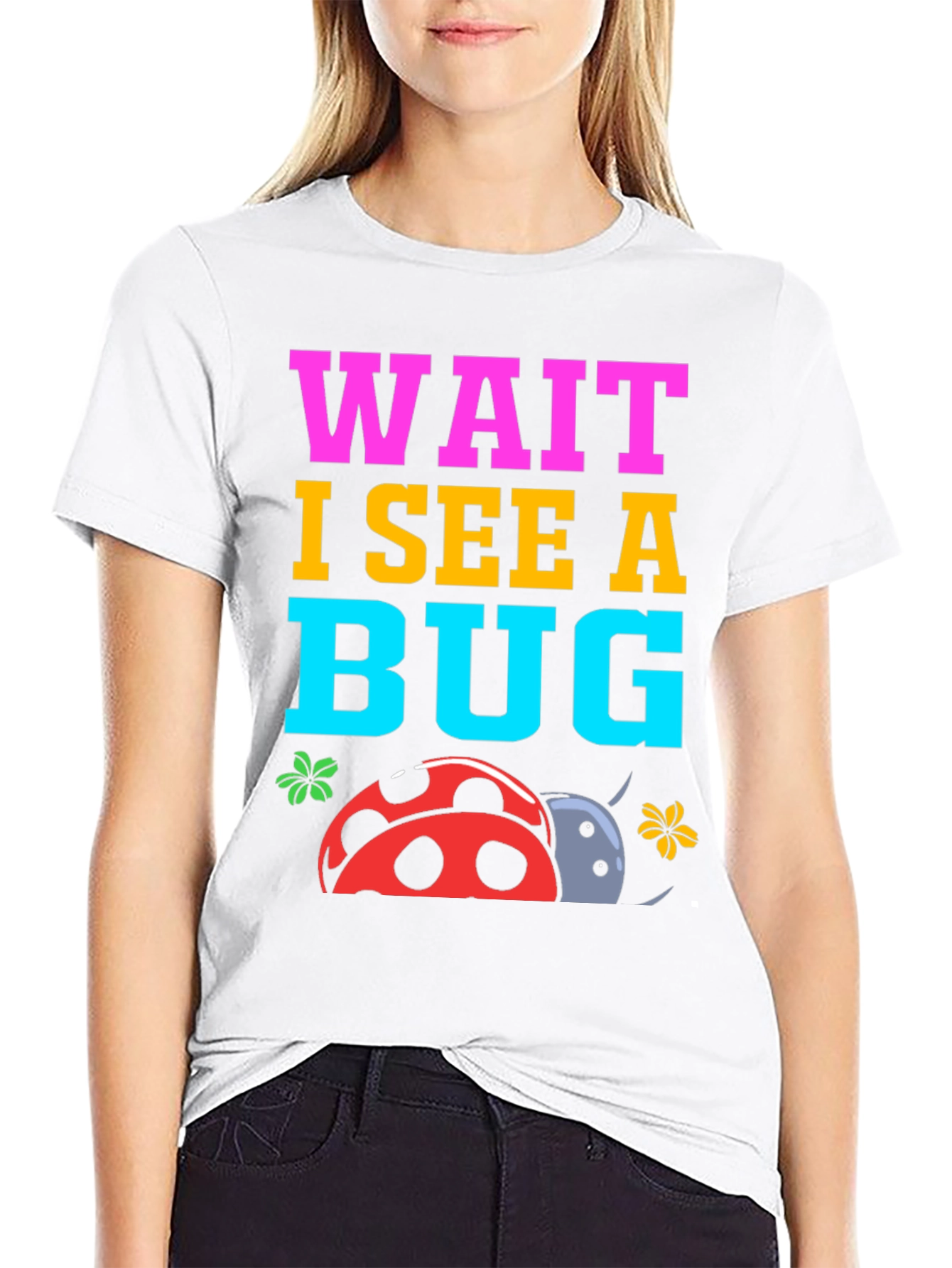 Wait I See a Bug T-Shirt Ladybug Graphic Tee