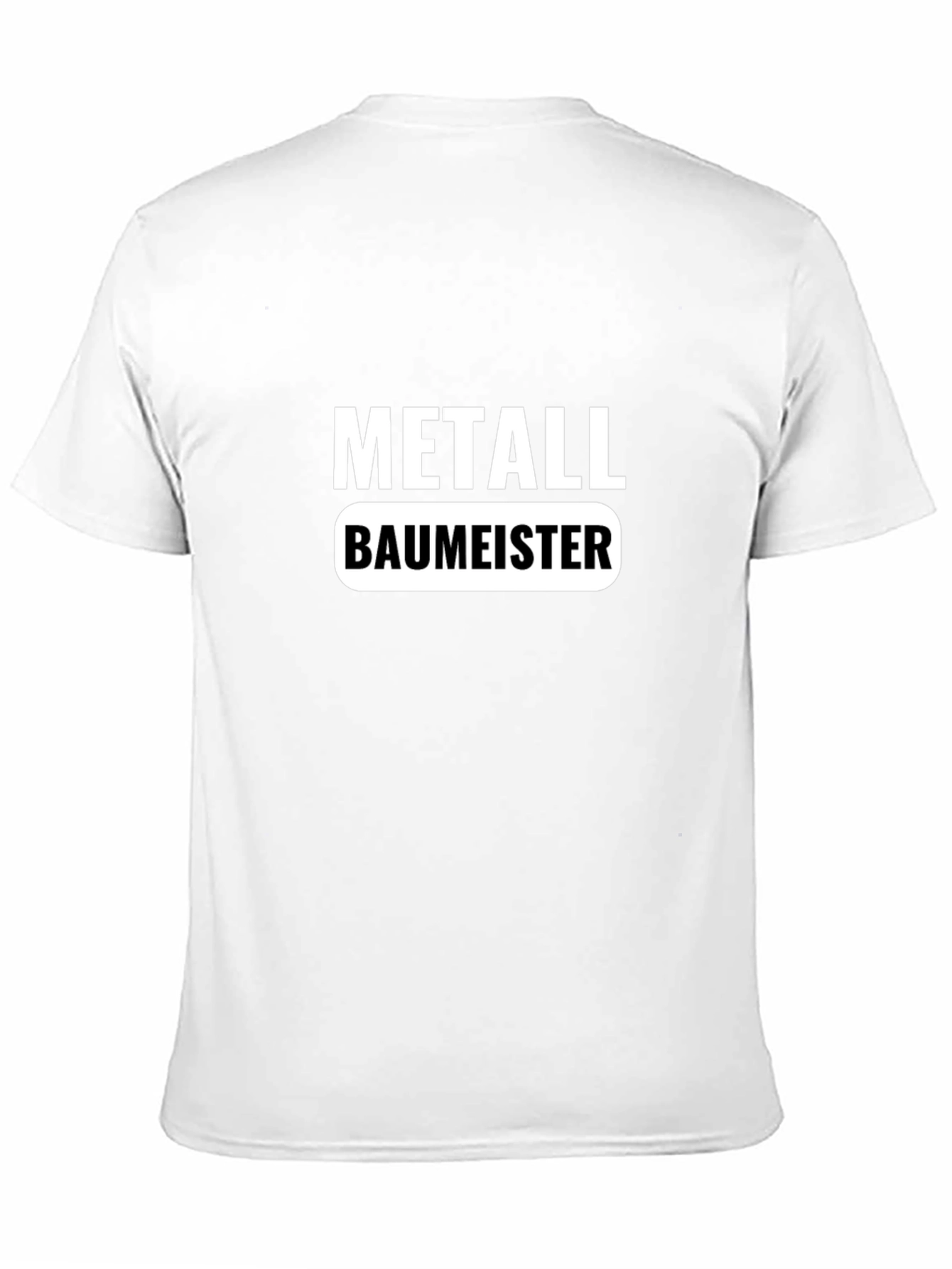 Metallbaumeister Black T-Shirt