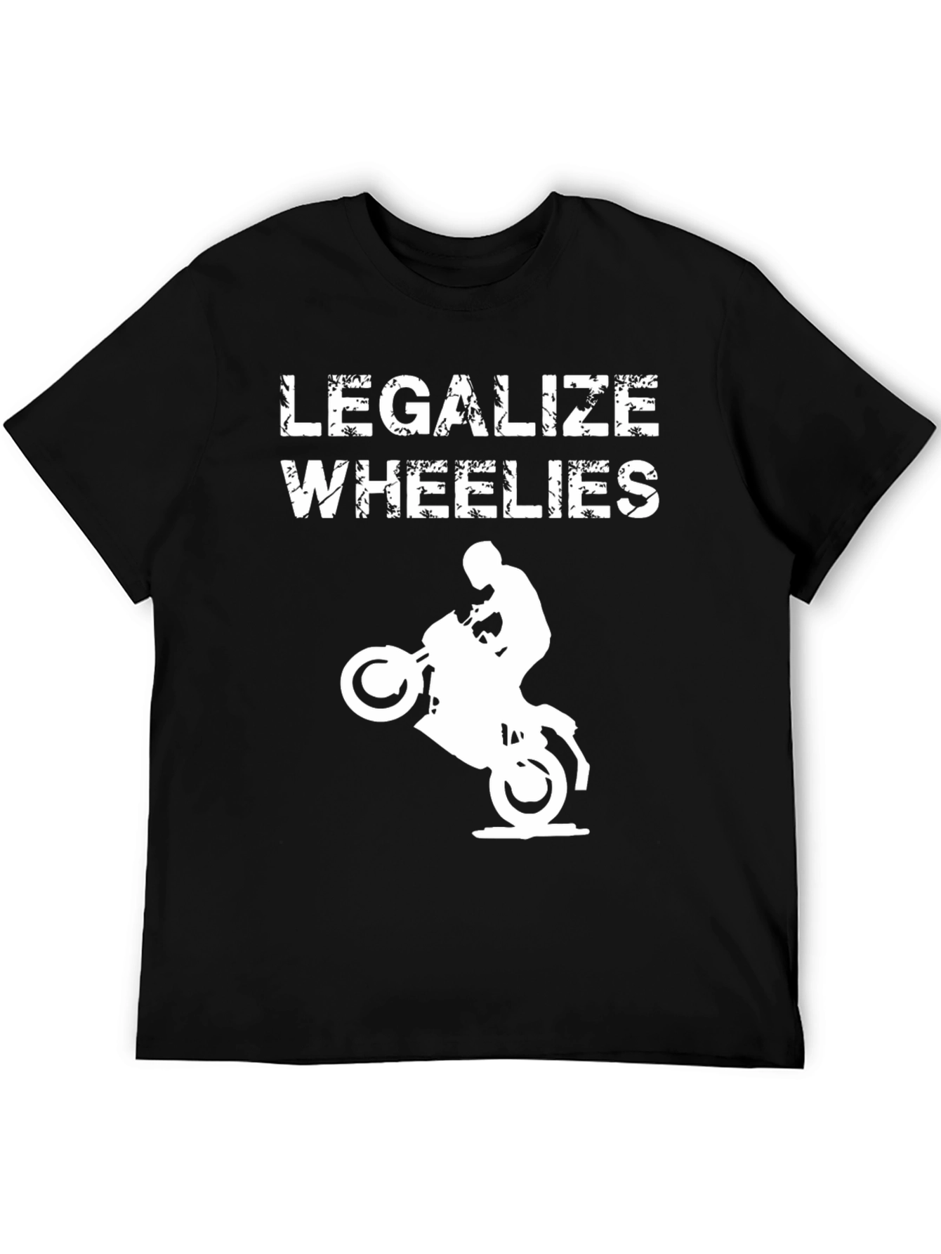 Legalize Wheelies T-Shirt