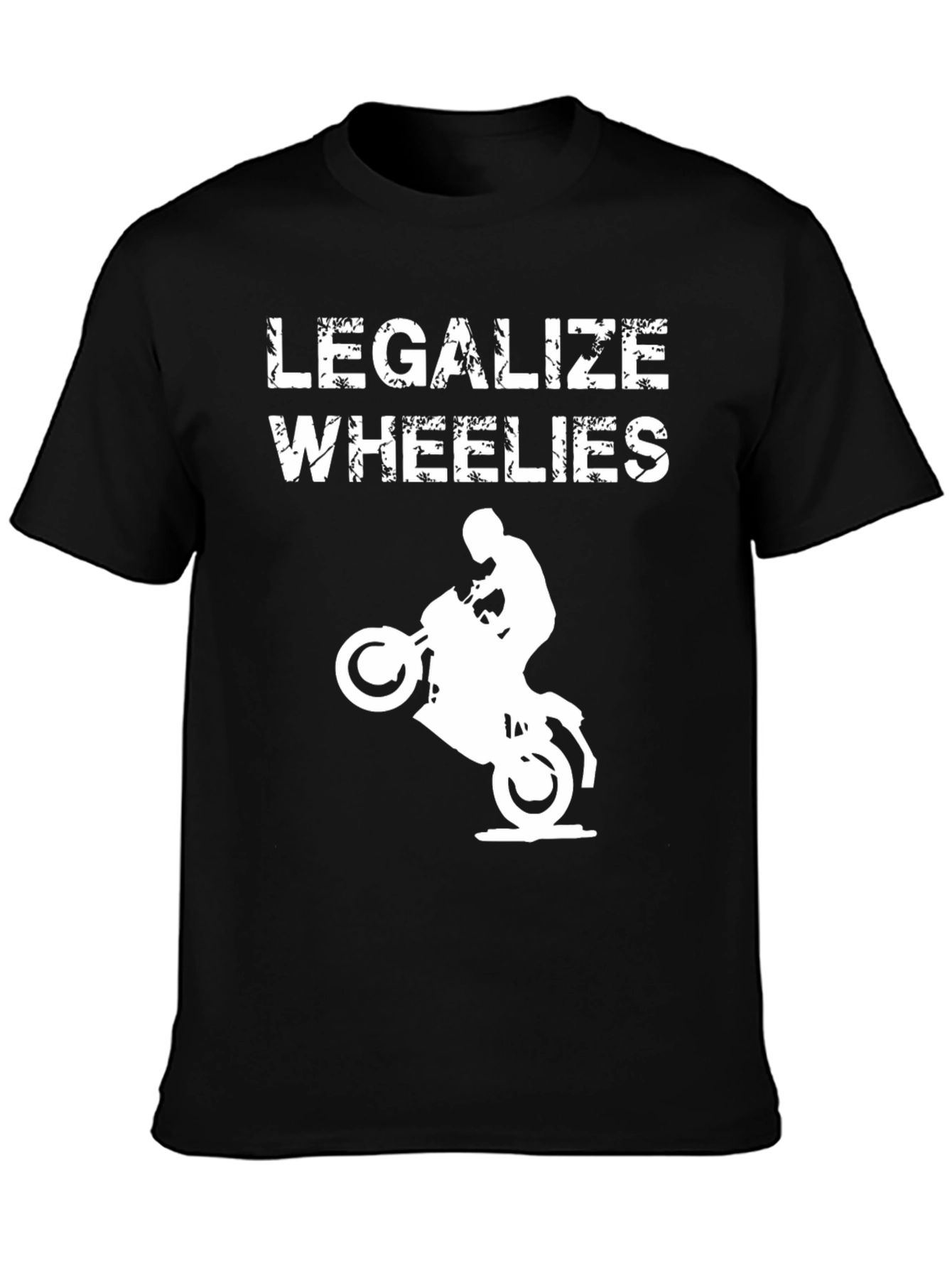 Legalize Wheelies T-Shirt