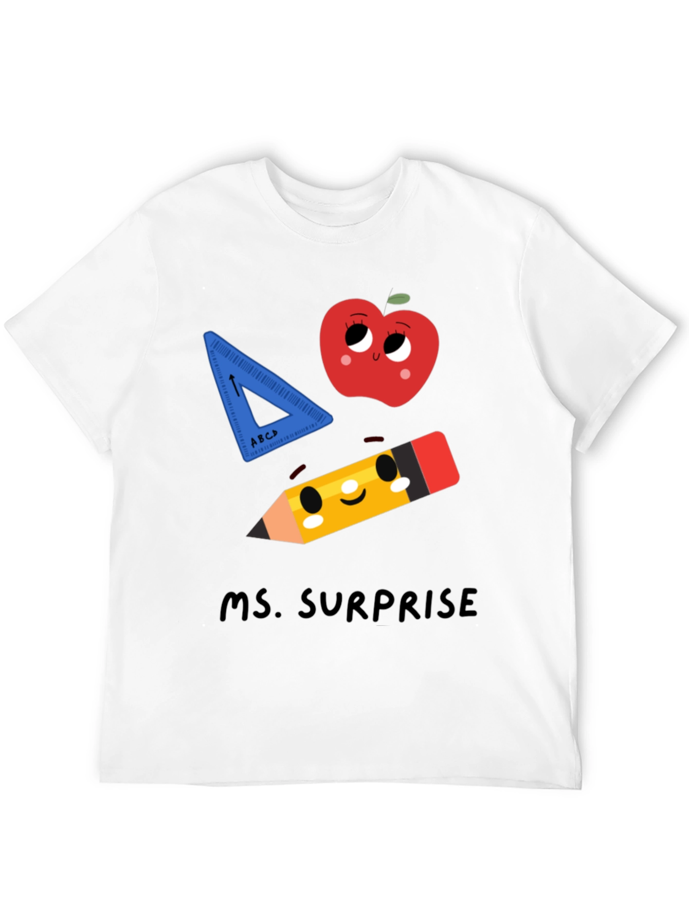 Ms. Surprise Teacher T-Shirt