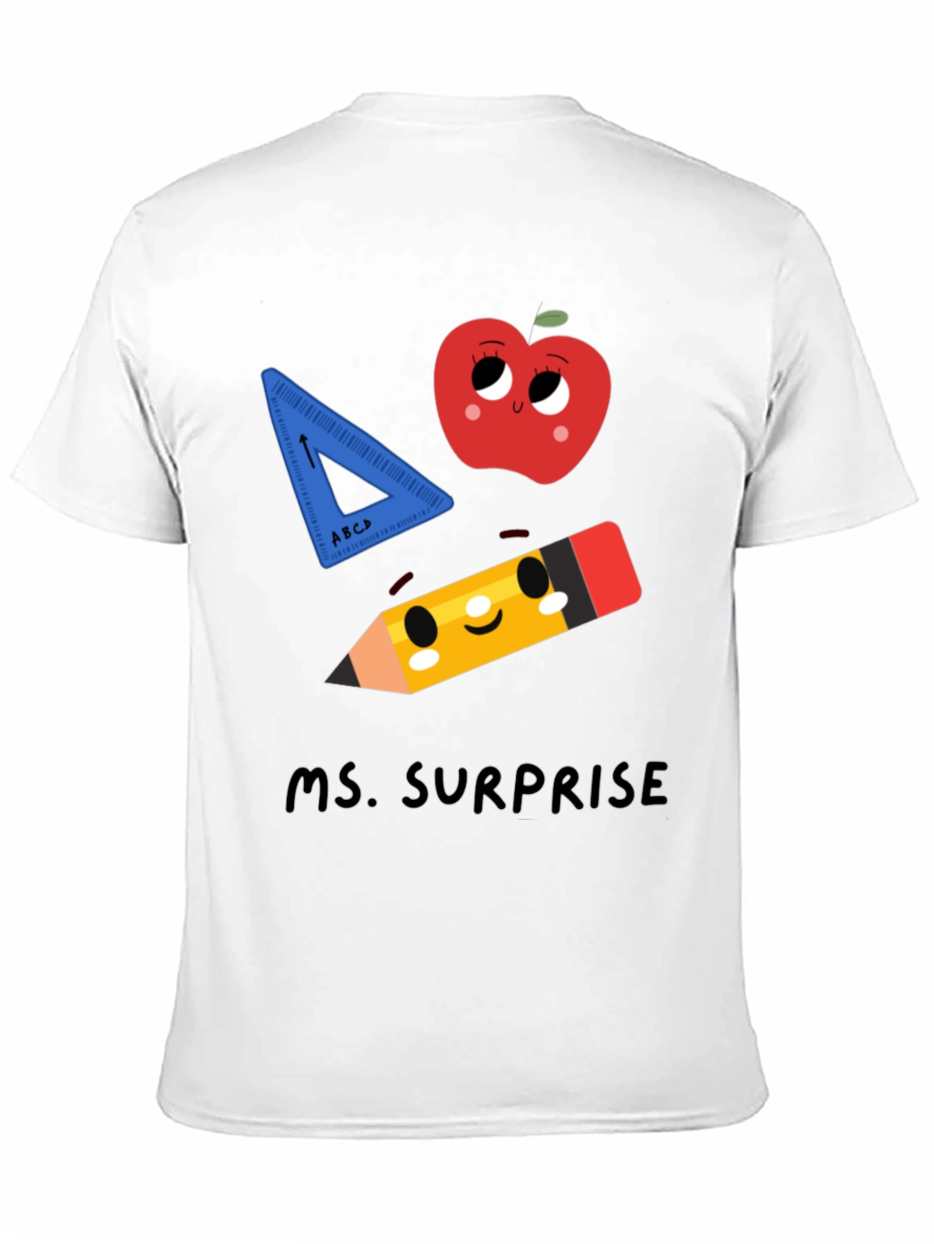 Ms. Surprise Teacher T-Shirt