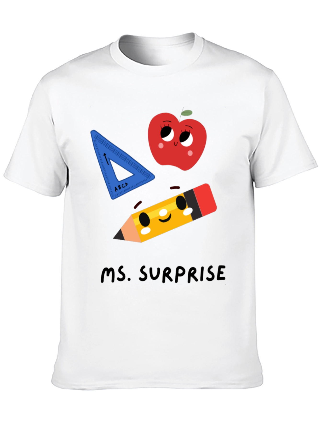 Ms. Surprise Teacher T-Shirt