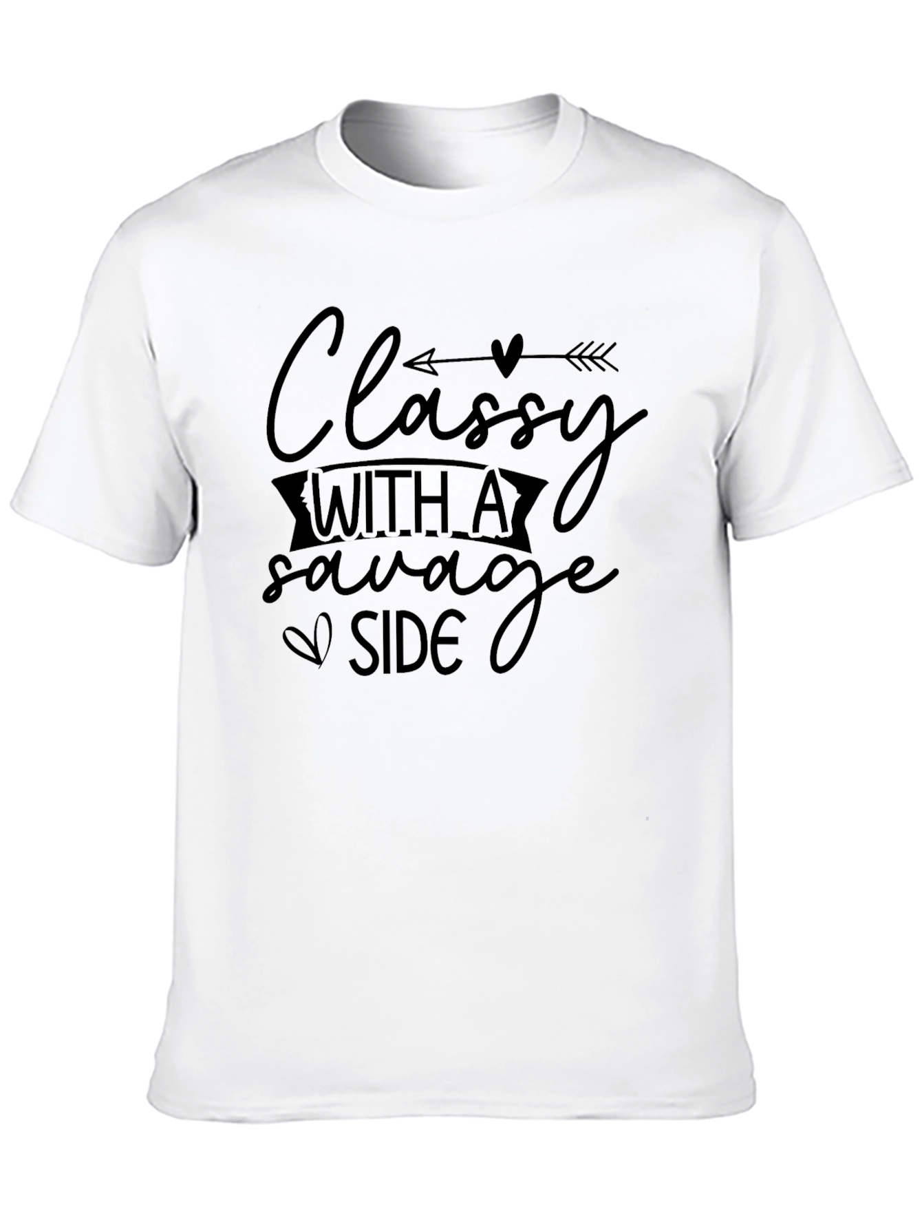 Classy with a Savage Side Graphic T-Shirt