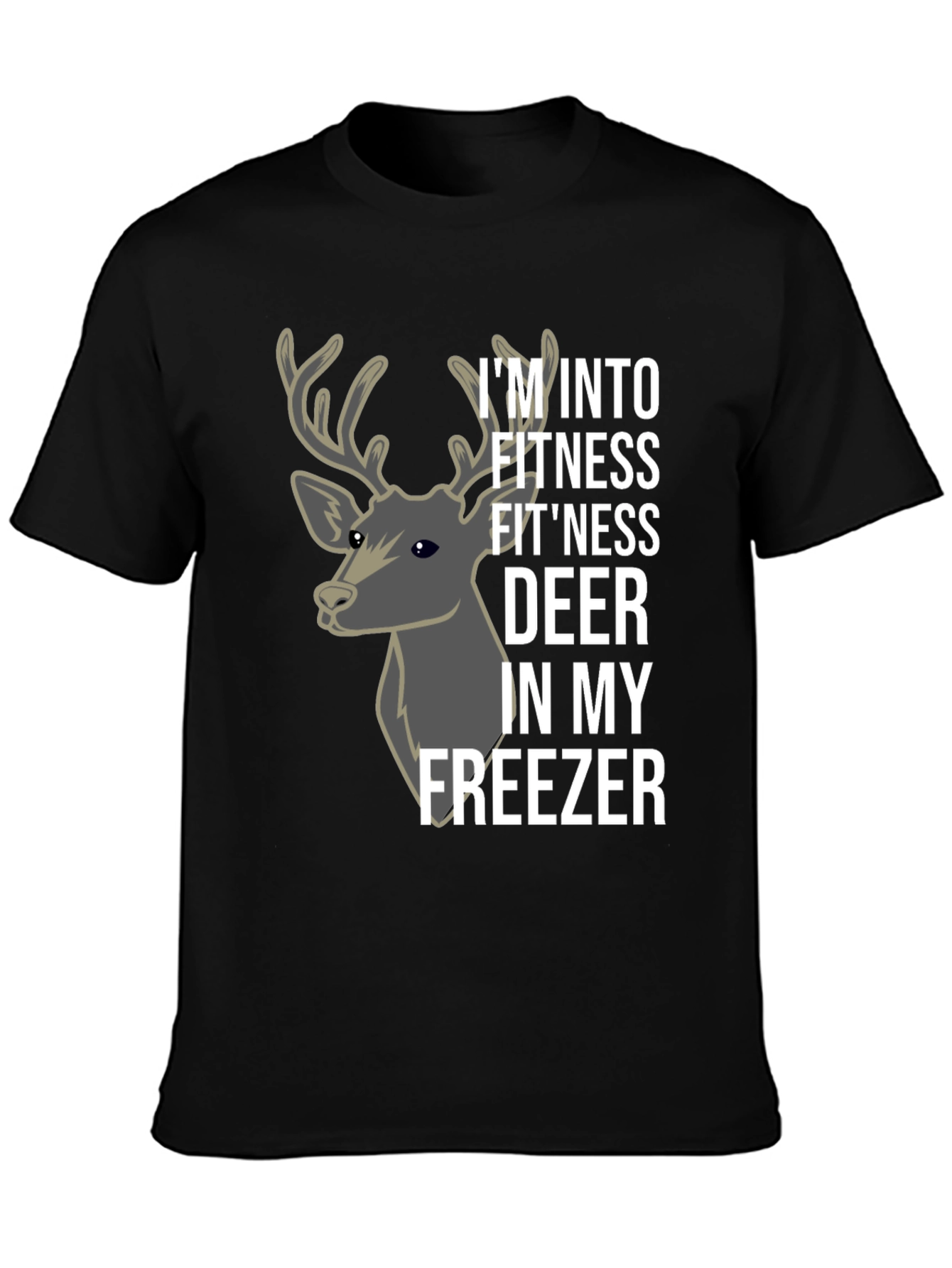 Fitness Deer T-Shirt - Funny Gym & Hunting Tee