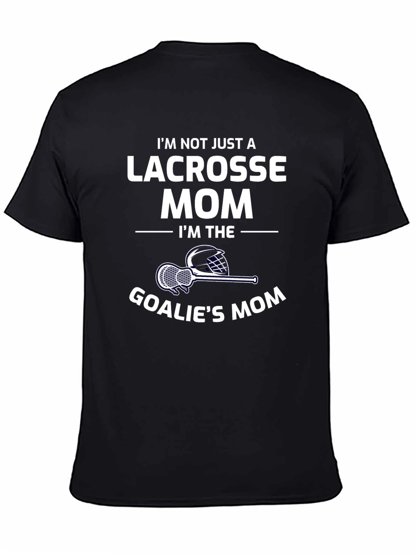 Lacrosse Goalie Mom T-Shirt - Black