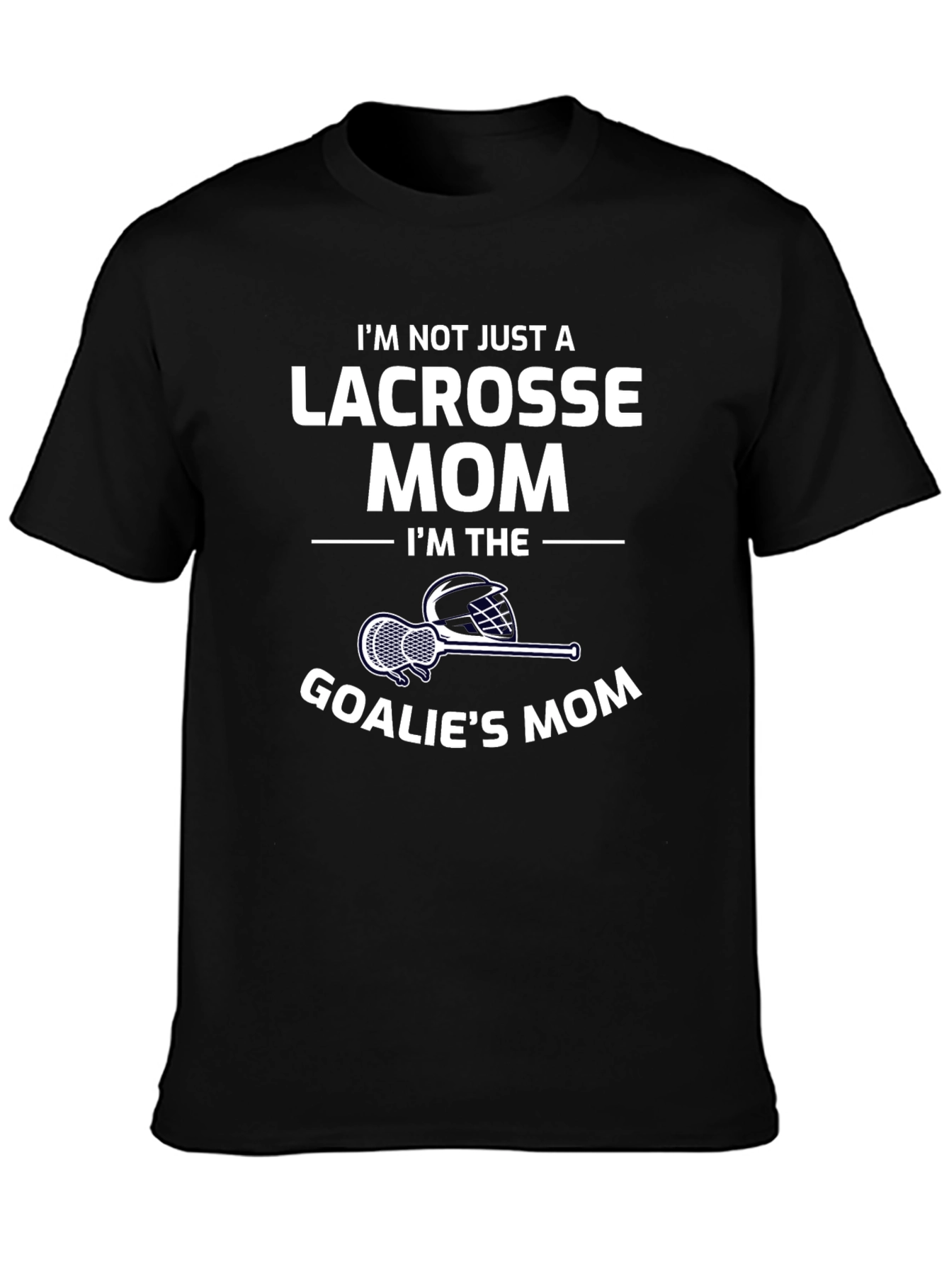 Lacrosse Goalie Mom T-Shirt - Black