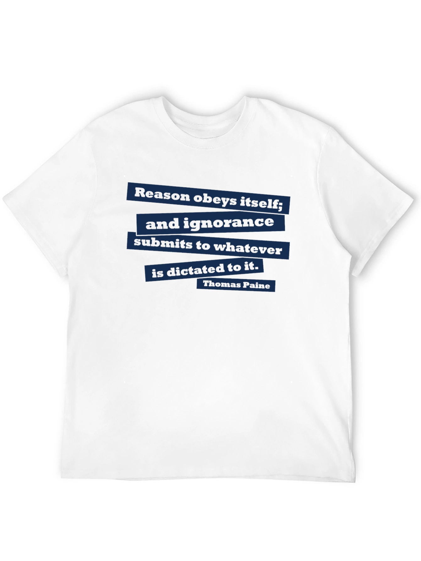 Reason Obeys Itself T-Shirt