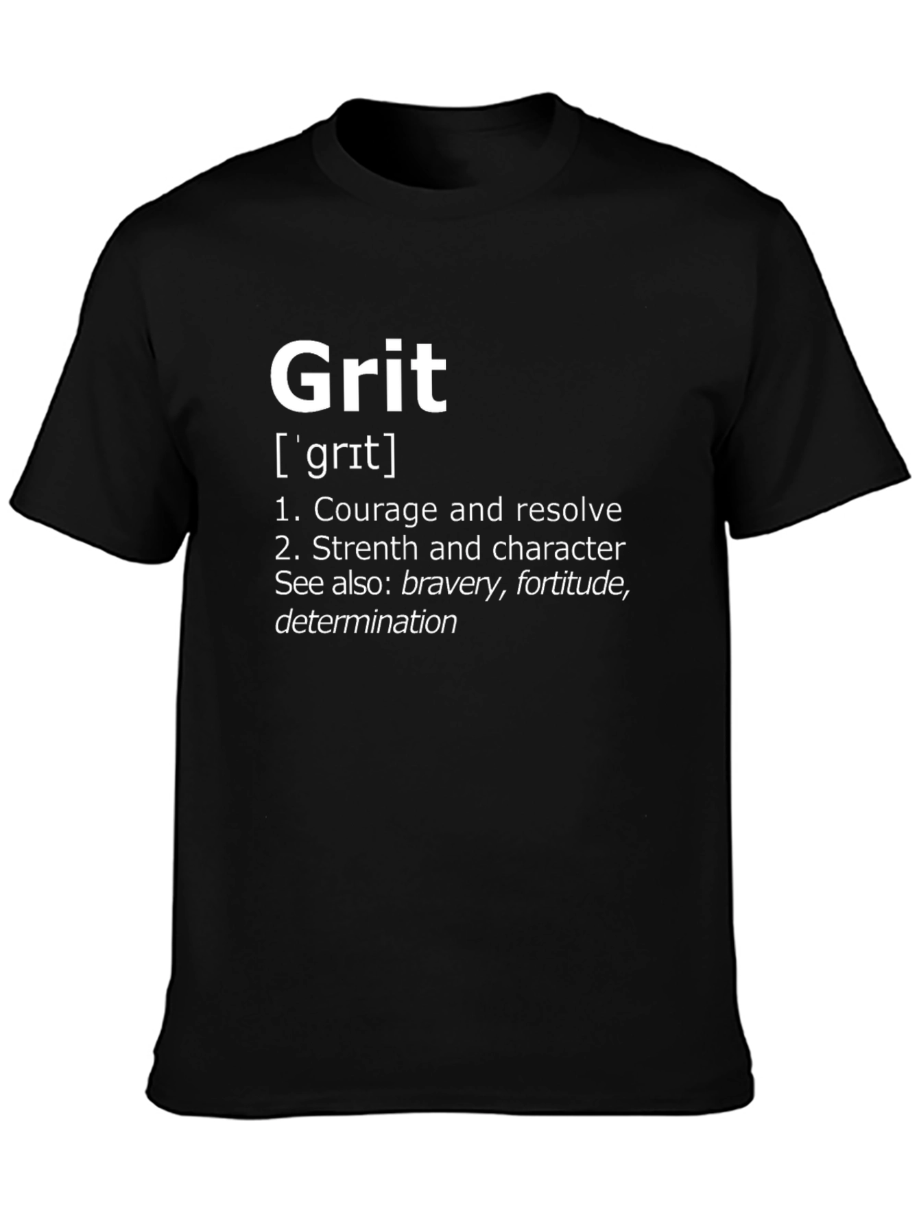 Grit Definition Graphic Tee - Courage & Resolve T-Shirt