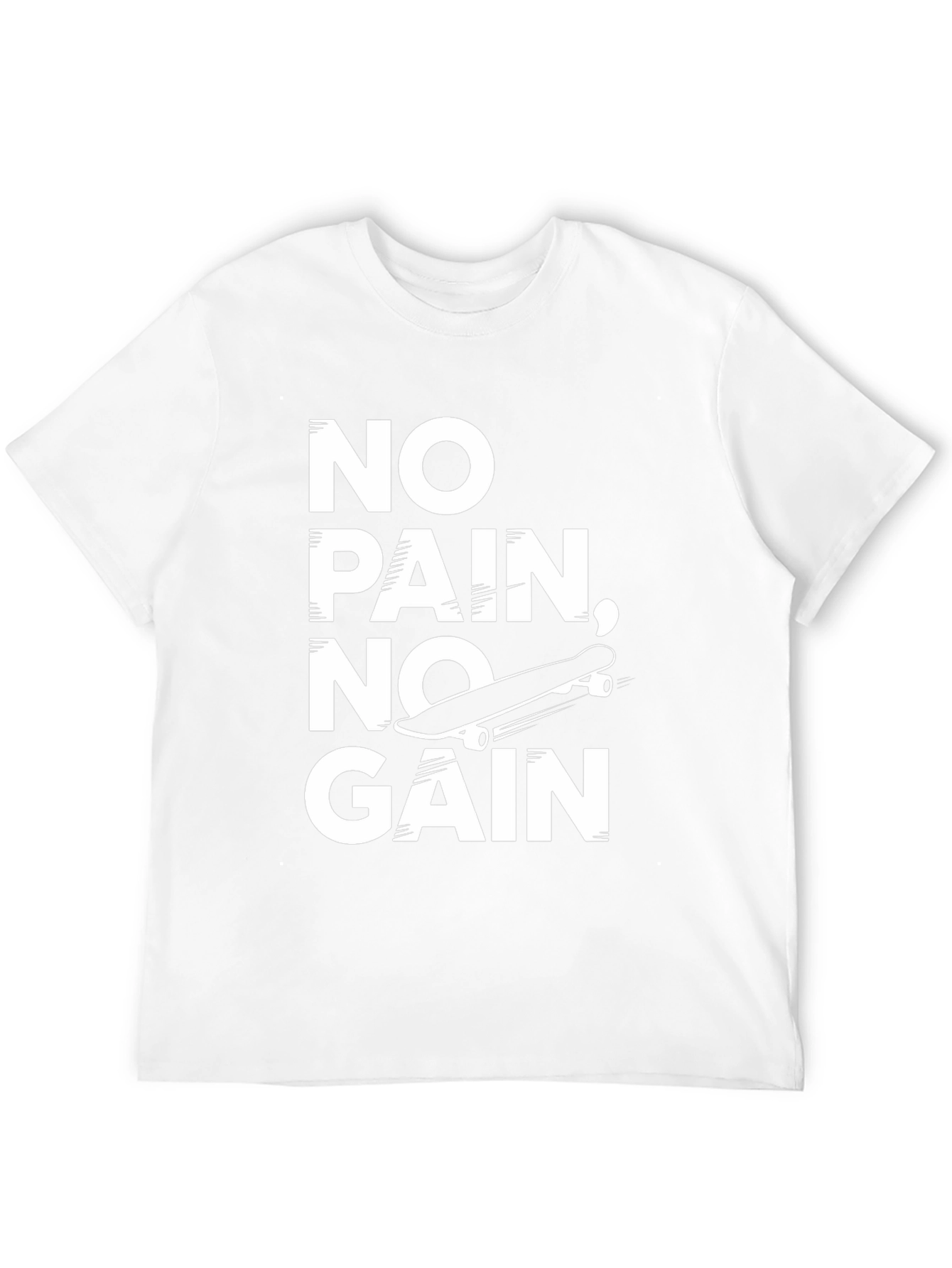 No Pain No Gain Skateboarder T-Shirt