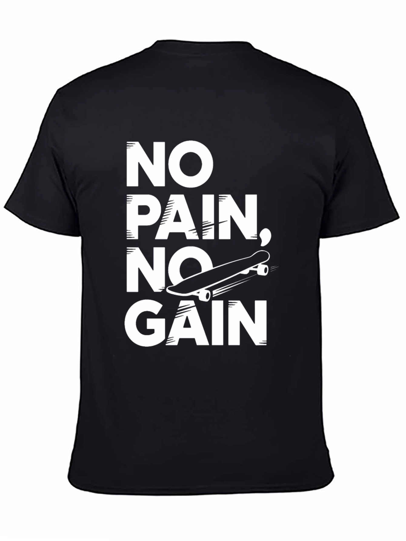 No Pain No Gain Skateboarder T-Shirt