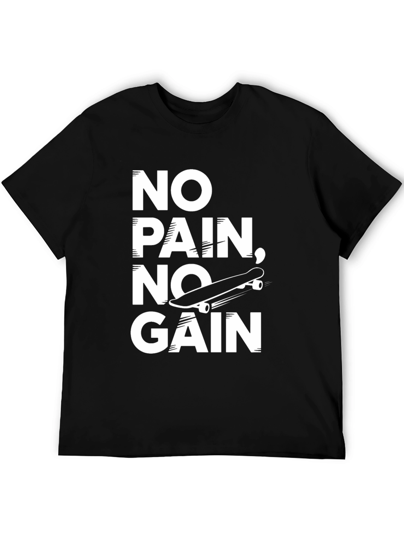 No Pain No Gain Skateboarder T-Shirt