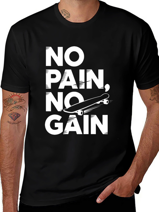 No Pain No Gain Skateboarder T-Shirt