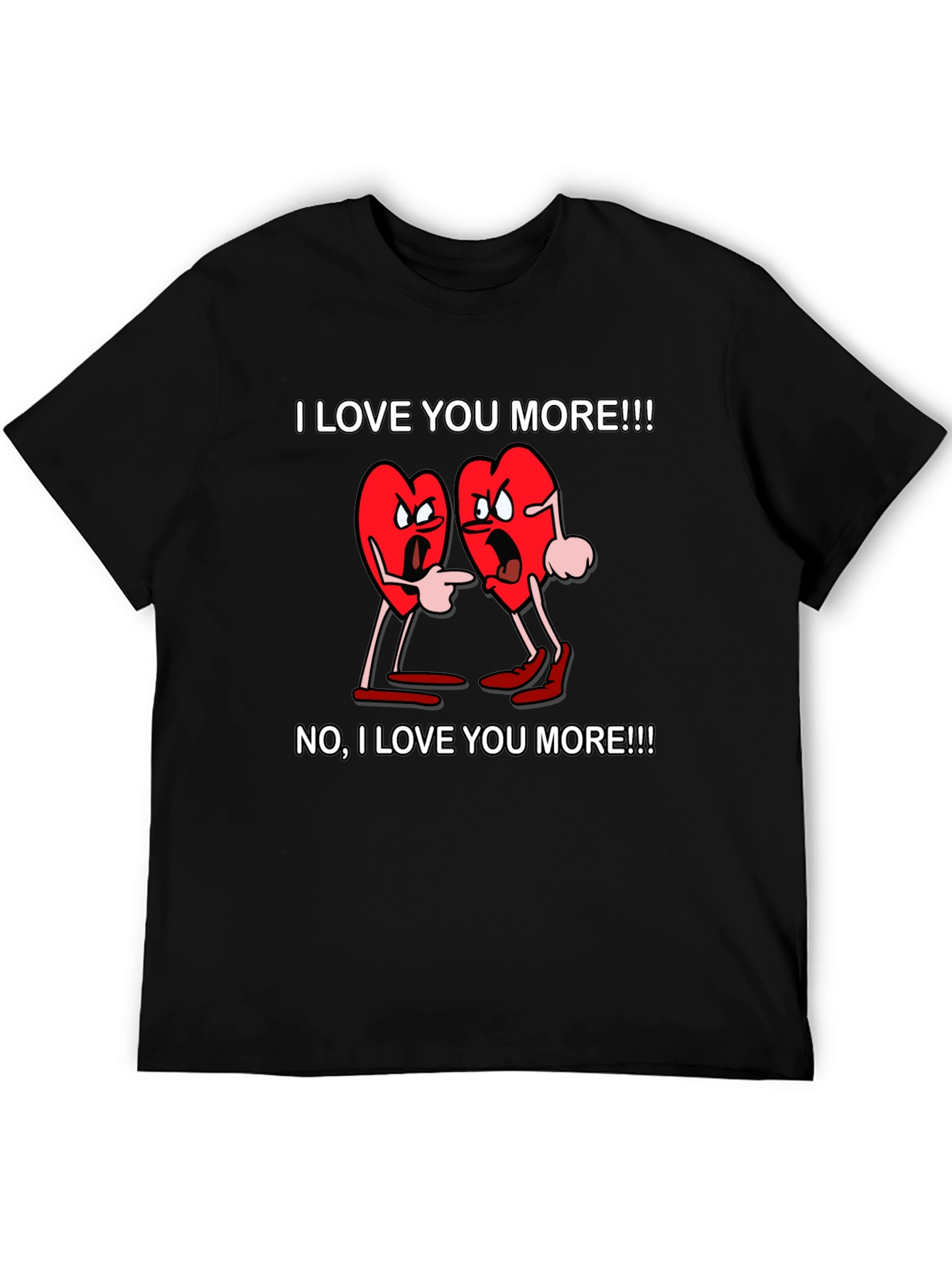 I Love You More Graphic T-Shirt