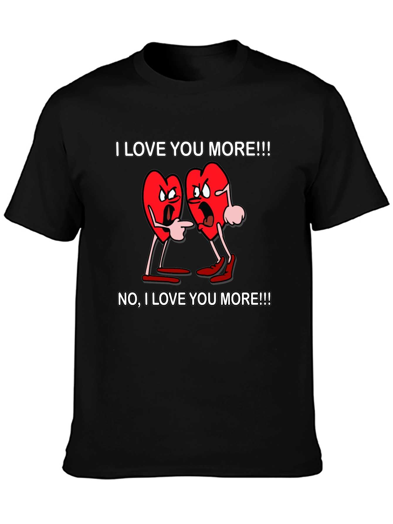 I Love You More Graphic T-Shirt