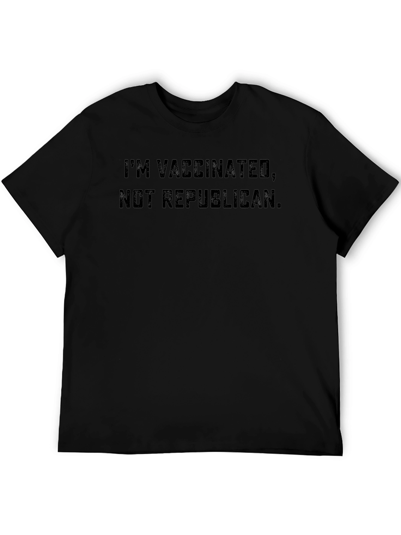 Vaccinated Not Republican Black T-Shirt