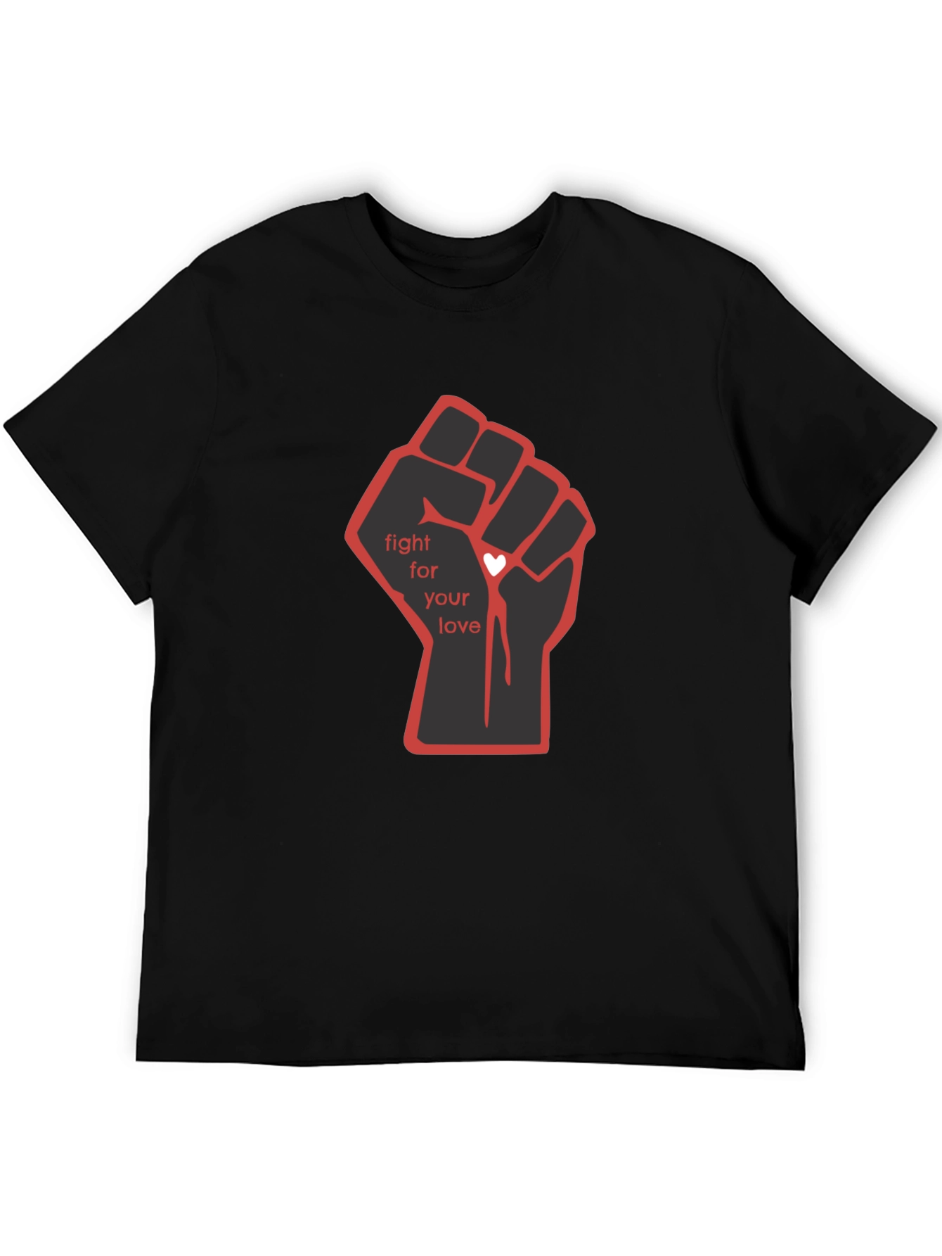Fight For Your Love Graphic T-Shirt