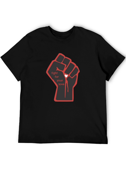 Fight For Your Love Graphic T-Shirt