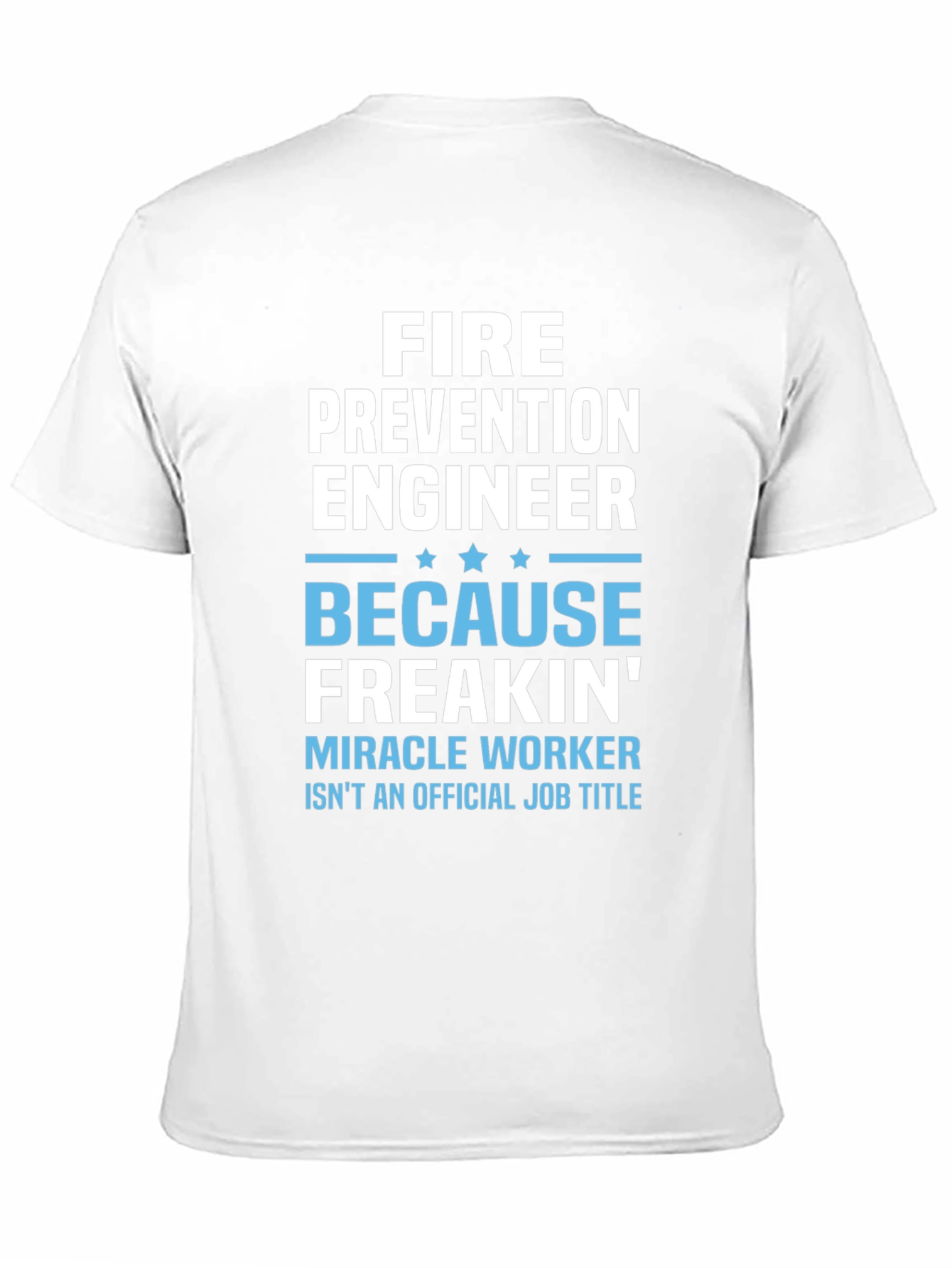 Fire Prevention Engineer Funny Job Title T-Shirt