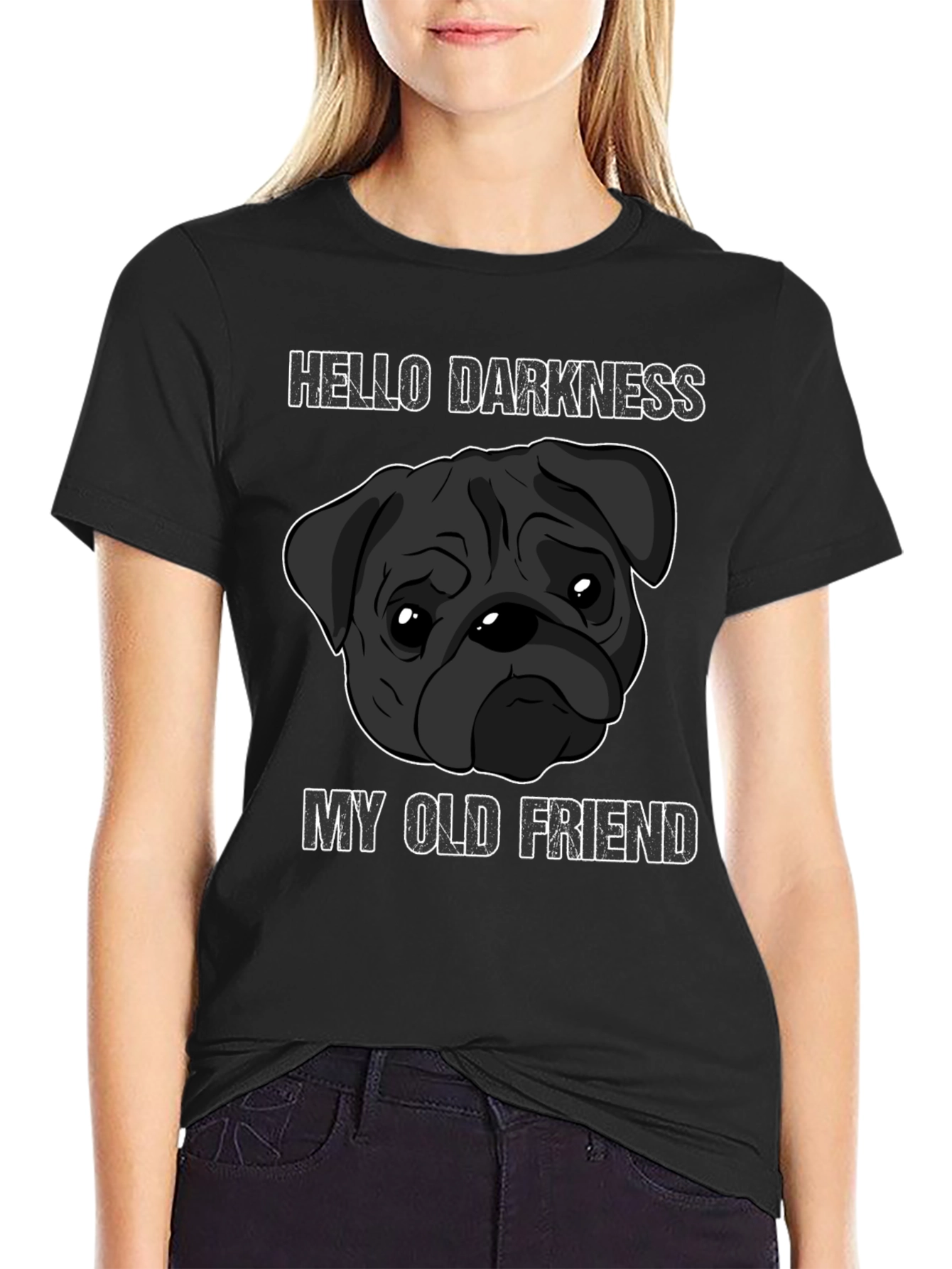 Hello Darkness Pug T-Shirt